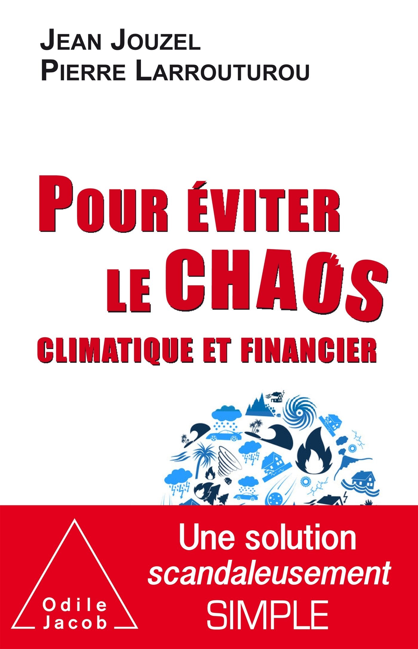 Pour éviter le chaos climatique et financier 9782738141163