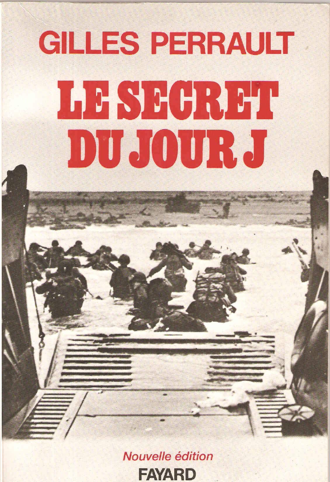 Le Secret du jour J 9782213592060