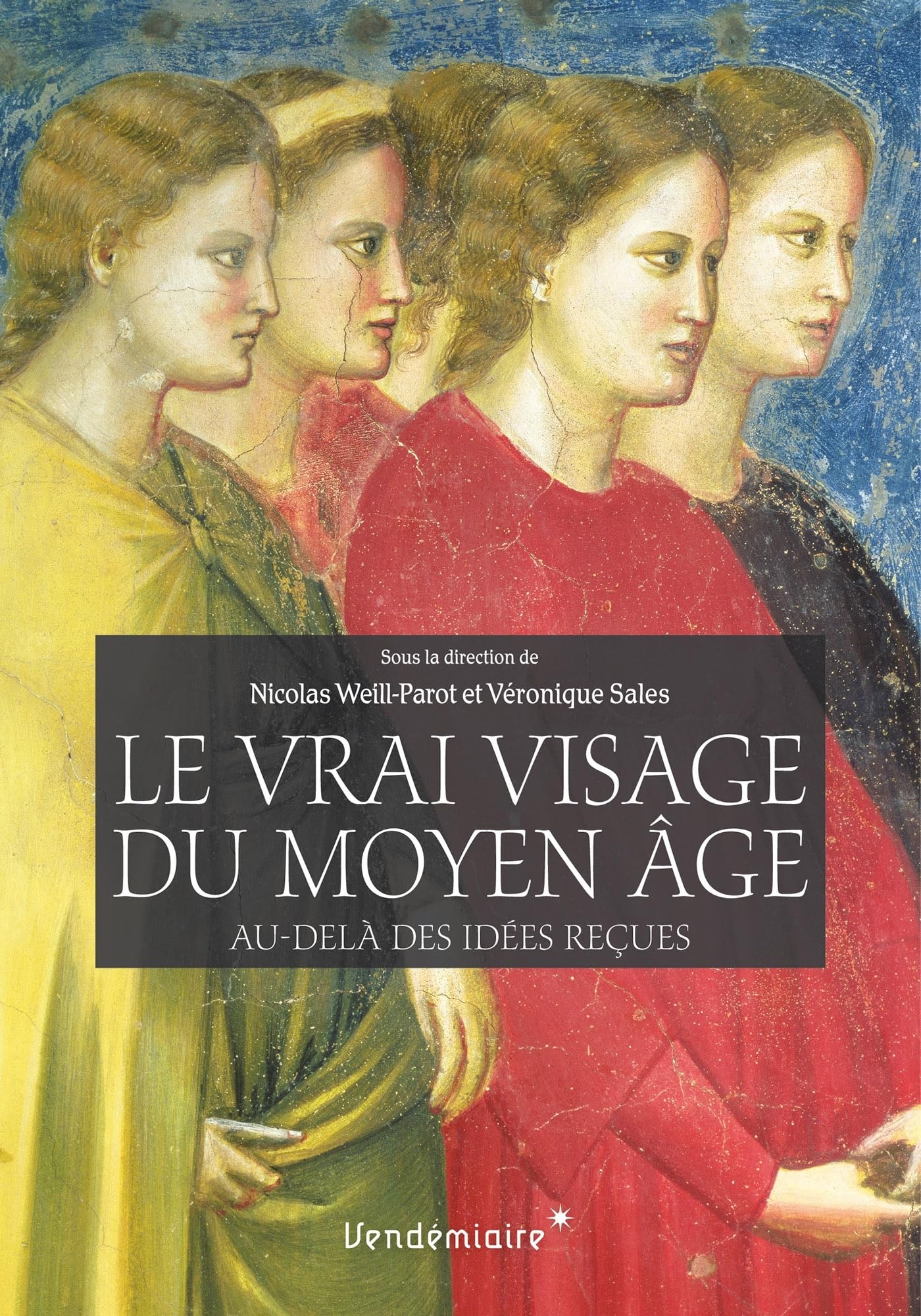 Le Vrai Visage Du Moyen-Age 9782363582904