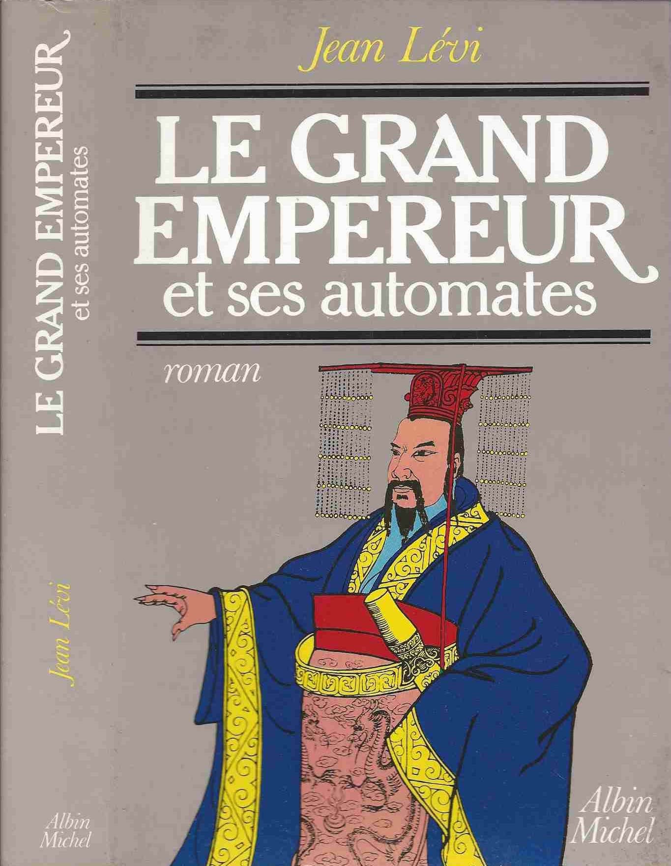 Le Grand Empereur et ses automates 9782226021038