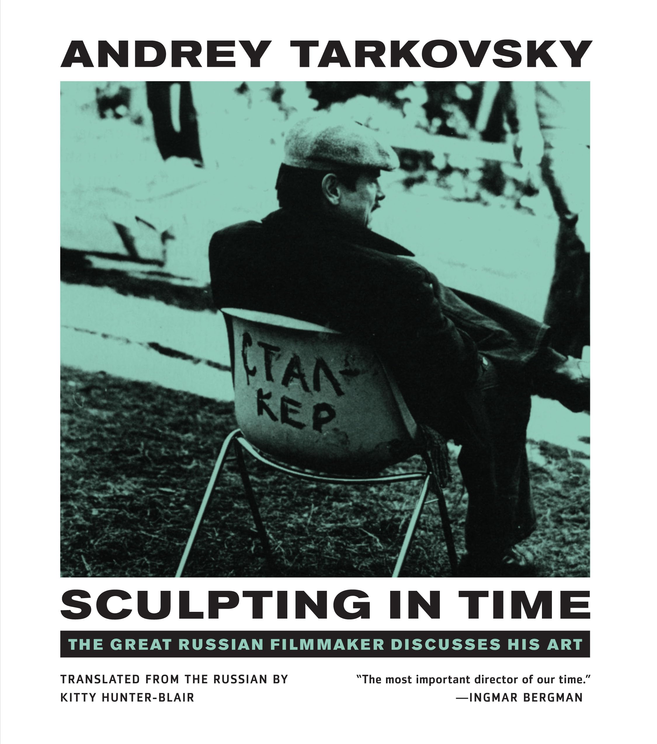 Sculpting in Time: Reflections on the Cinema 9780292776241