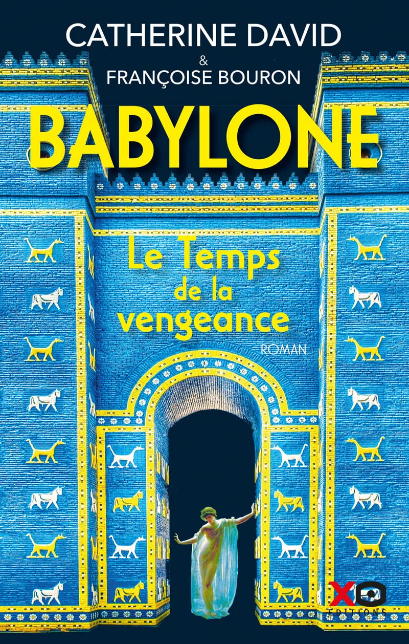 Babylone - Tome 2 Le Temps de la vengeance (02) 9782374483542