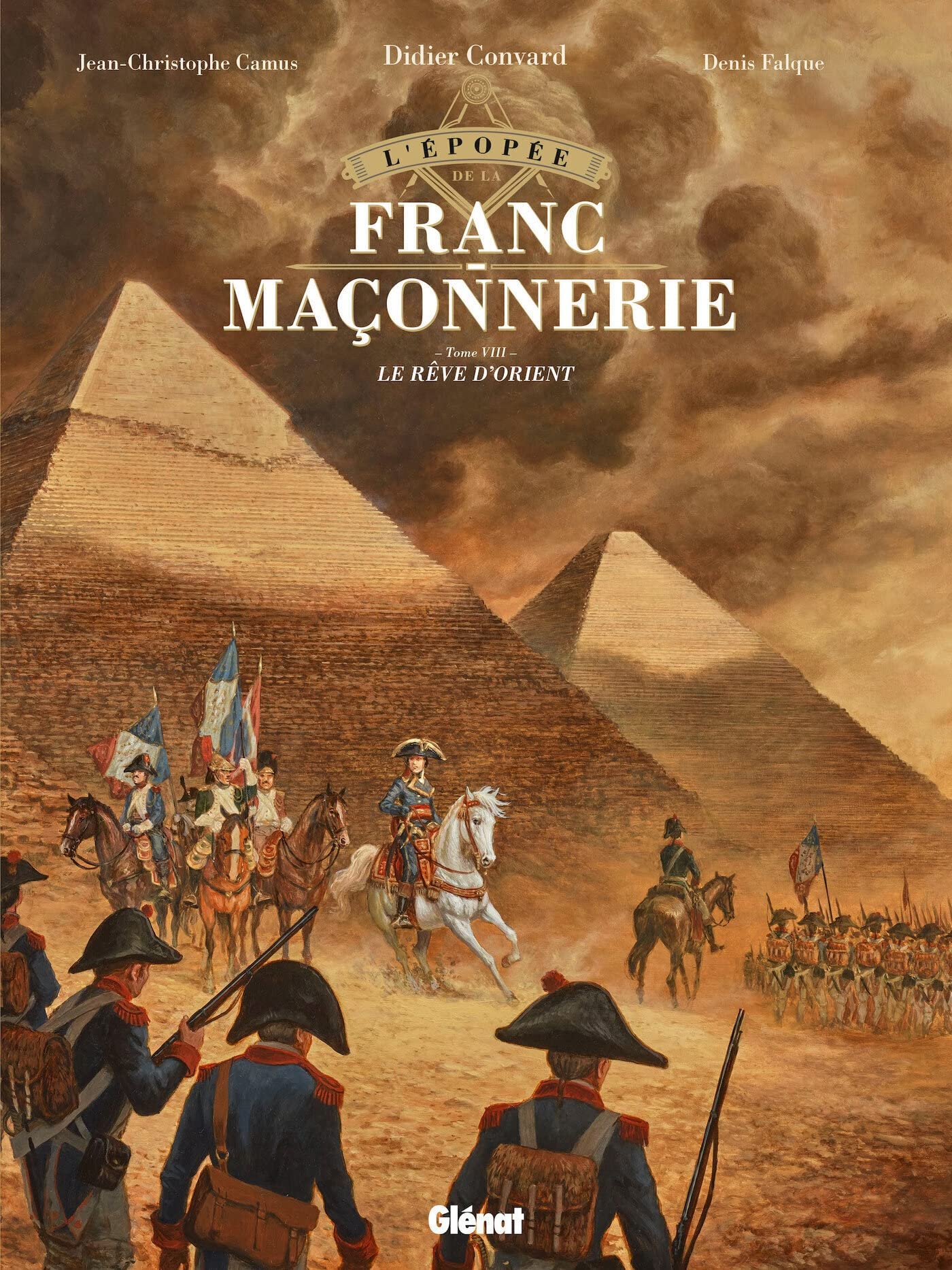 L'Épopée de la franc-maçonnerie - Tome 08: Le rêve d'orient 9782344036914