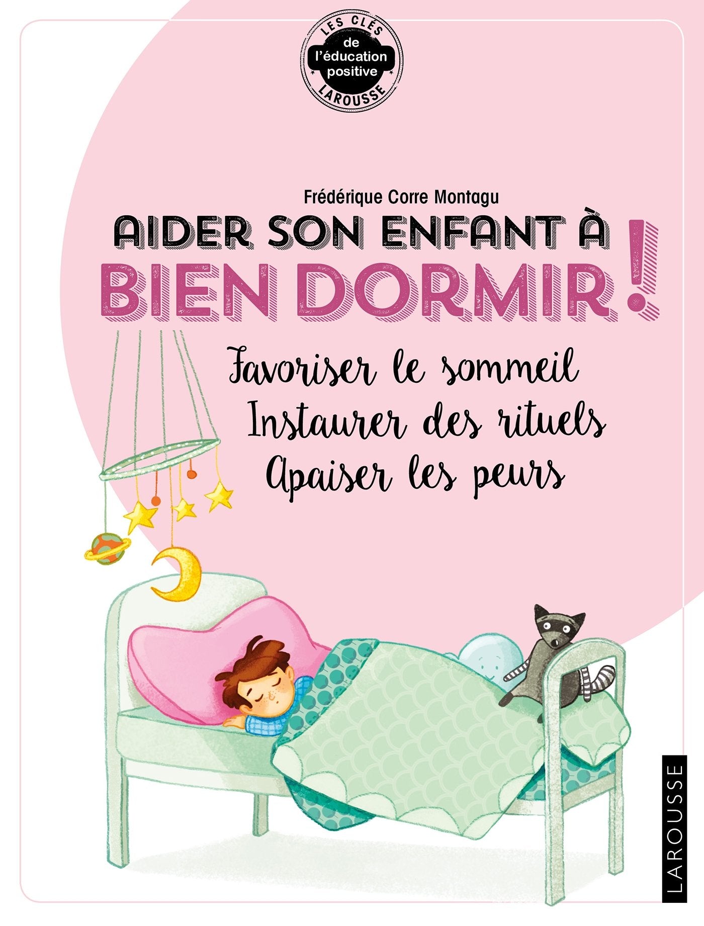 Aider son enfant à bien dormir et à surmonter ses angoisses 9782035953445