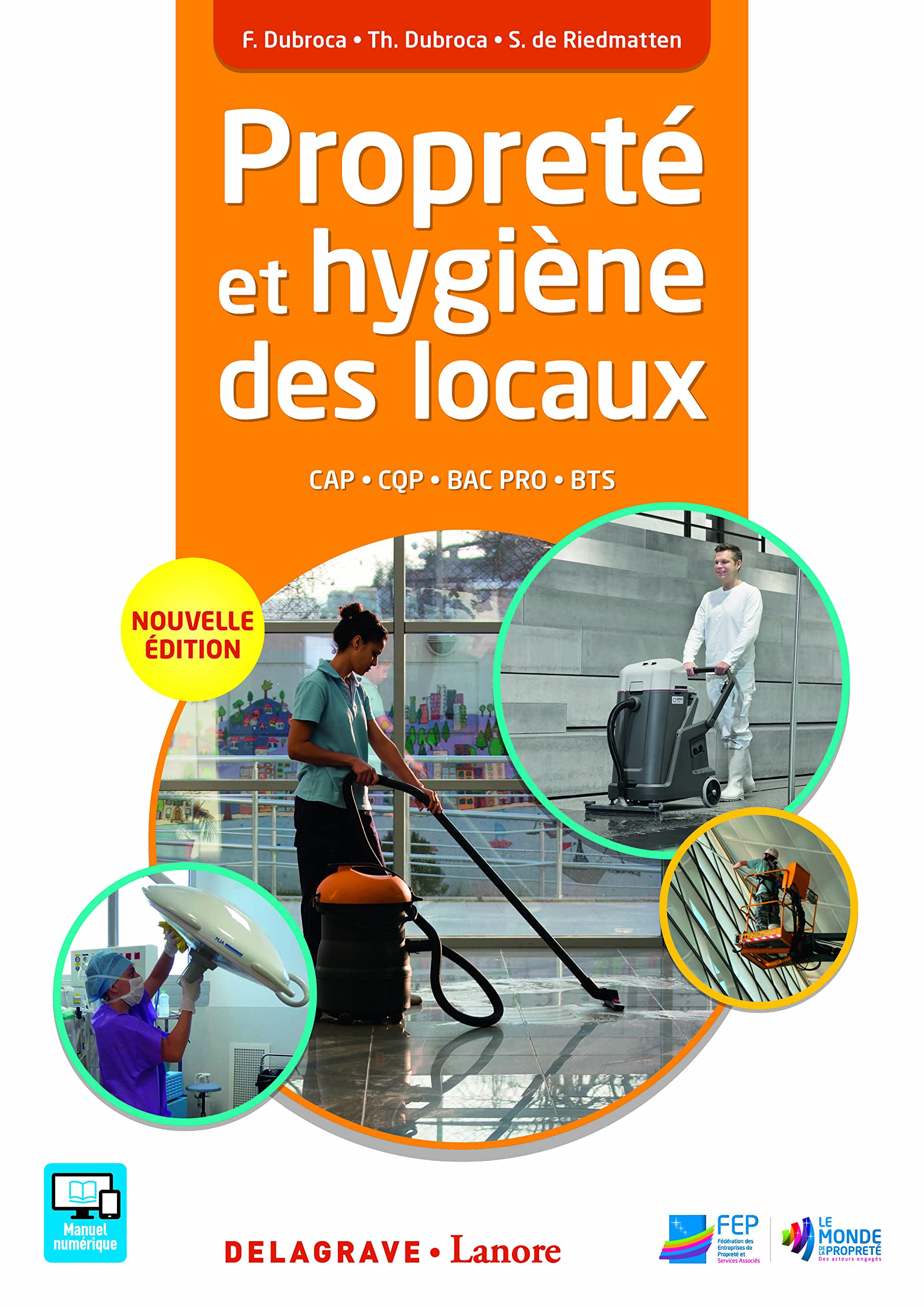 Propreté et hygiène des locaux CAP APH, Bac Pro HPS, CQP, BTS MSE (2016) - Manuel élève 9782206302584