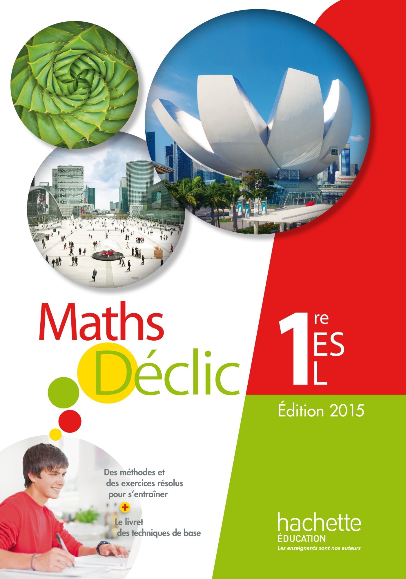 Mathématiques Déclic 1re ES / L - Livre de l'élève - Edition 2015 9782011357045