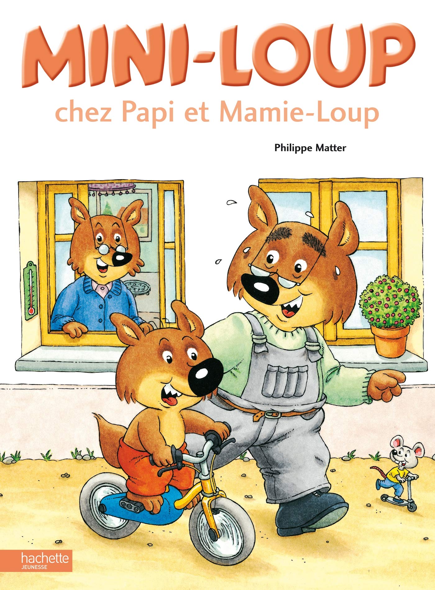 Mini-Loup chez Papi et Mamie-Loup 9782012243125