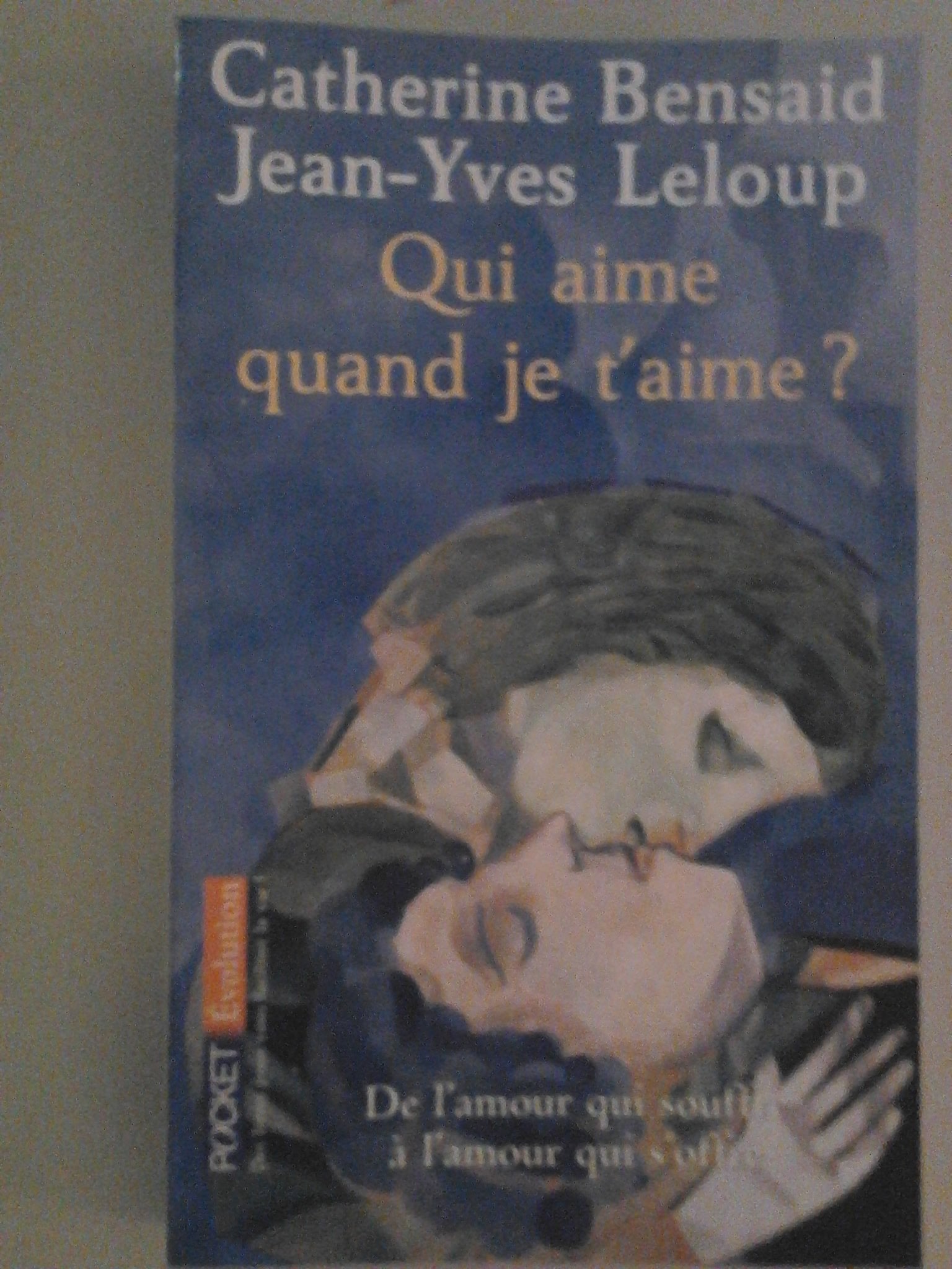 QUI AIME QUAND JE T AIME 9782266166461