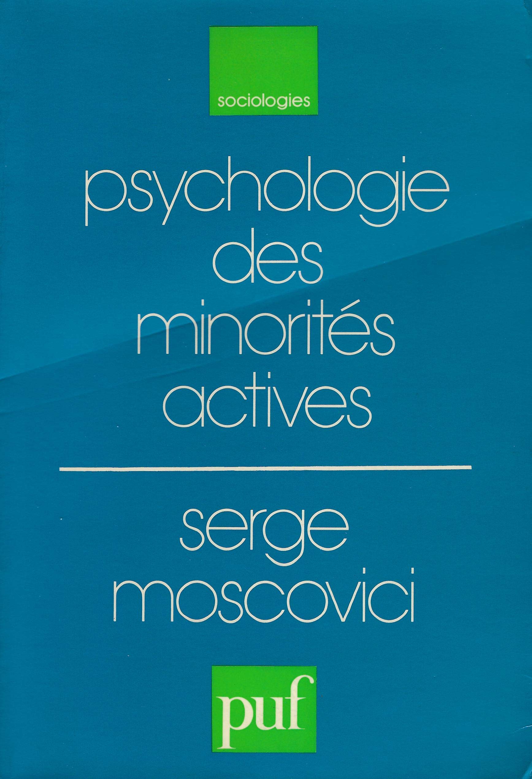 Psychologie des minorités actives 9782130477457