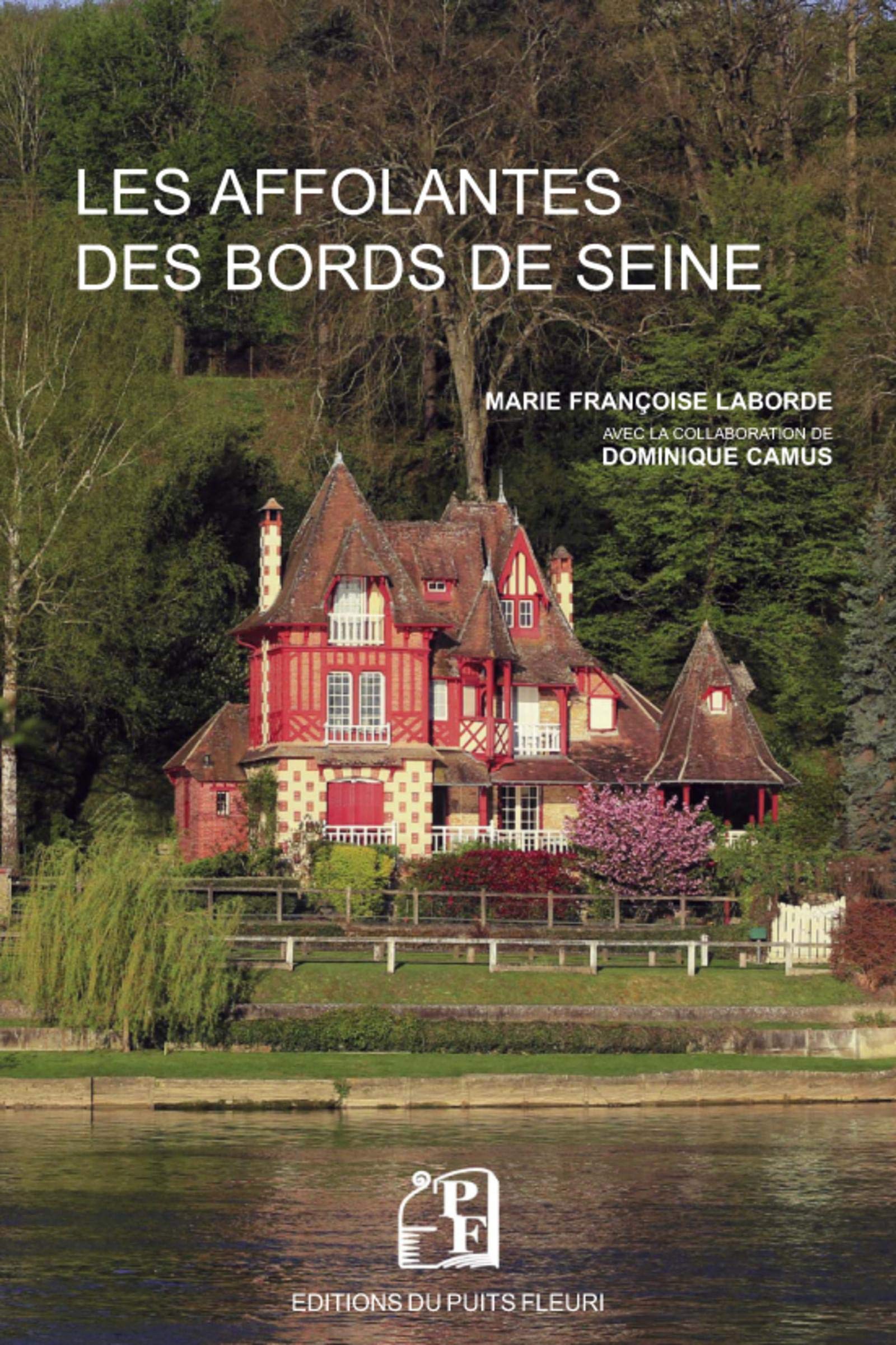 Les Affolantes des bords de Seine 9782867395611