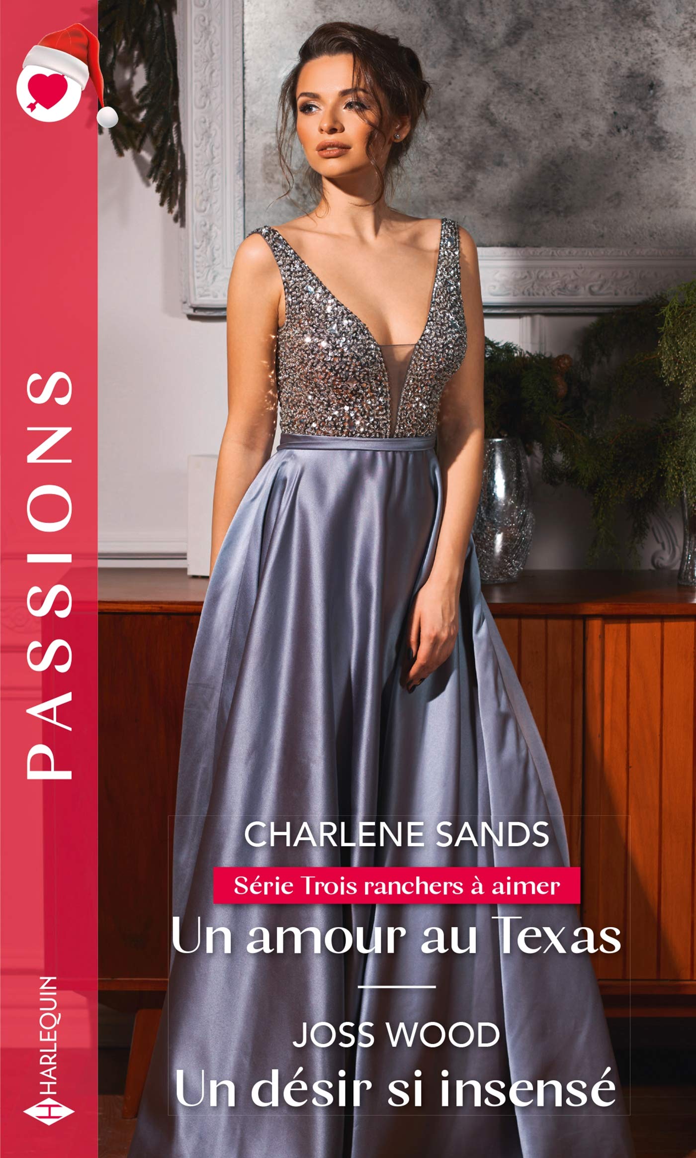 Un amour au Texas - Un désir si insensé 9782280437493