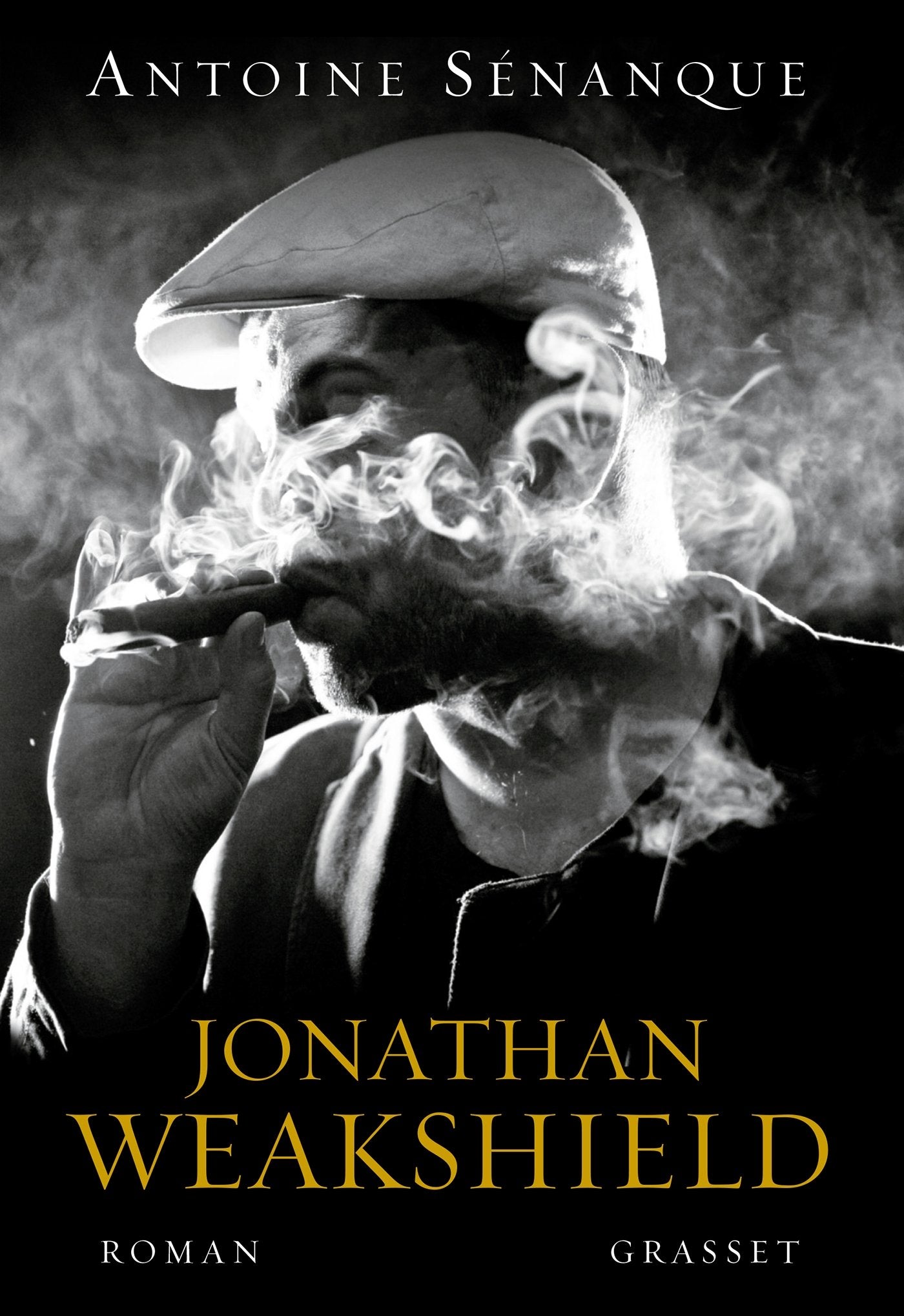 Jonathan Weakshield: roman 9782246812029