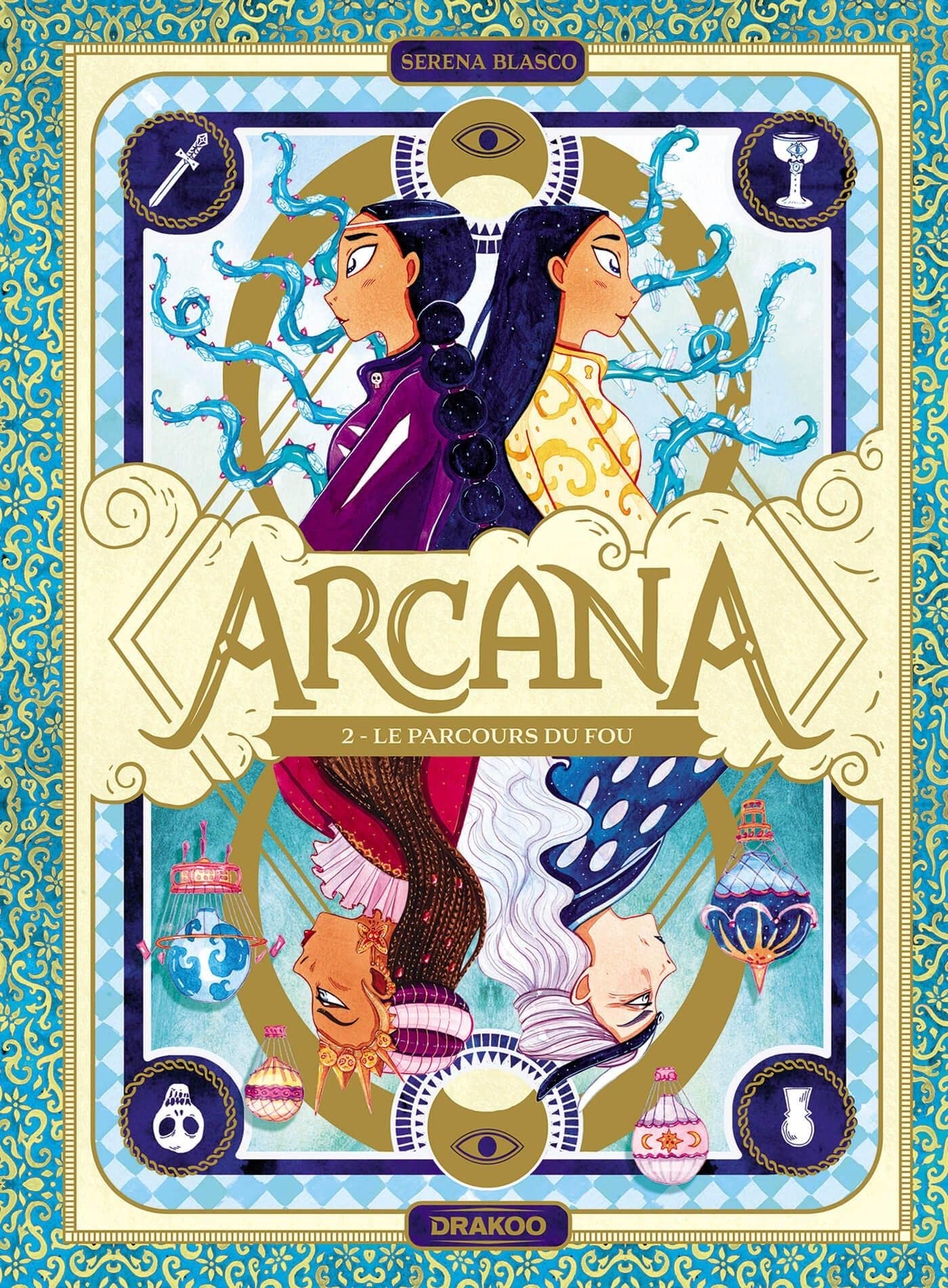 Arcana - vol. 02/3: Le parcours du fou 9782382330715