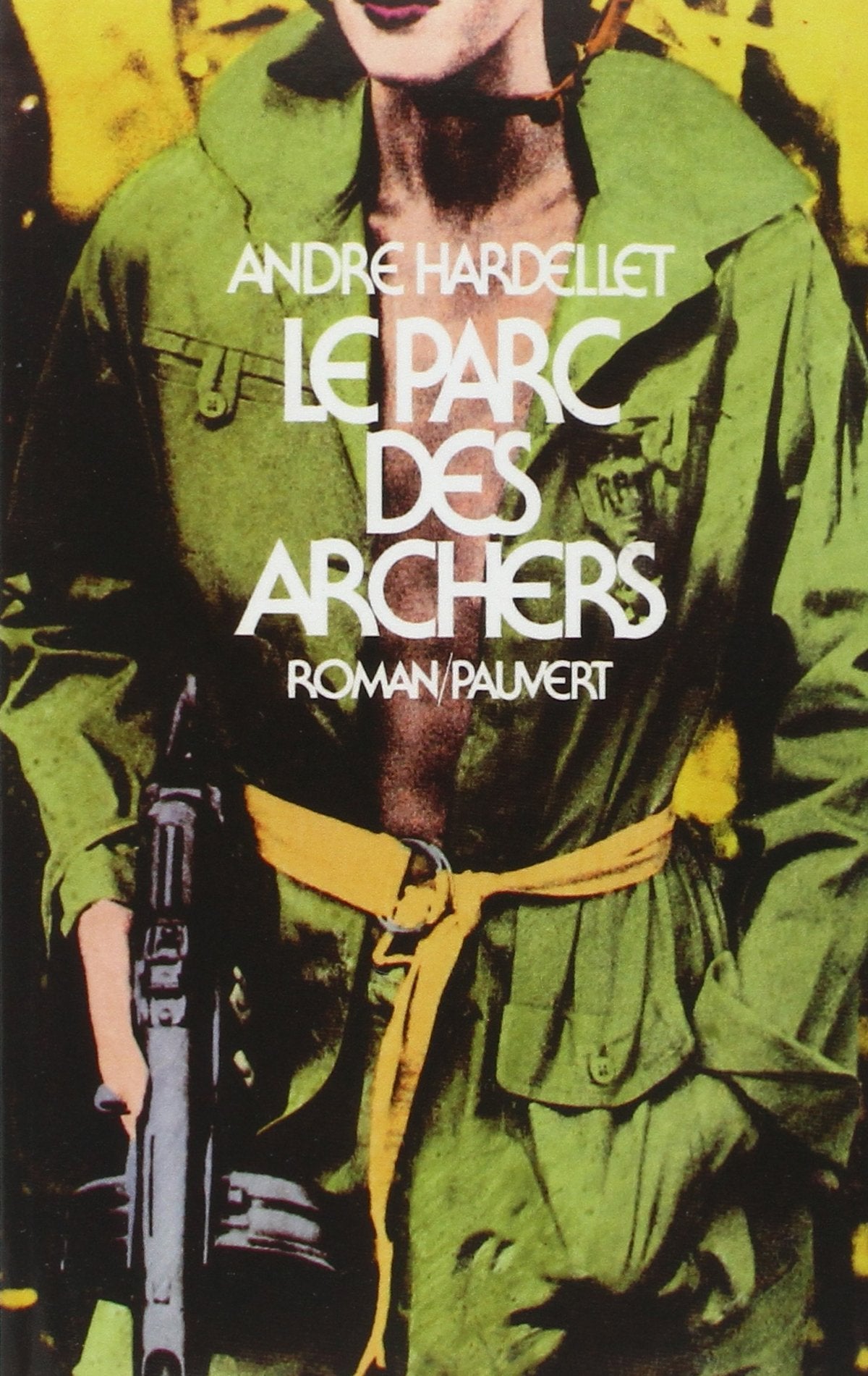 Le Parc des archers 9782720200915
