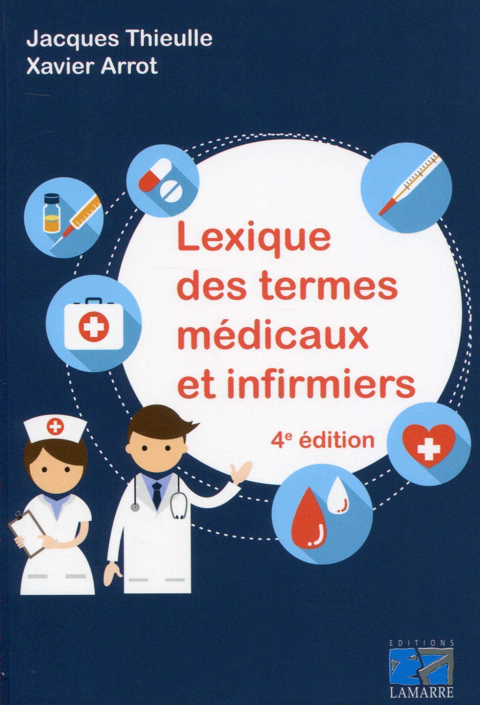 Lexique des termes médicaux et infirmiers 9782757307922