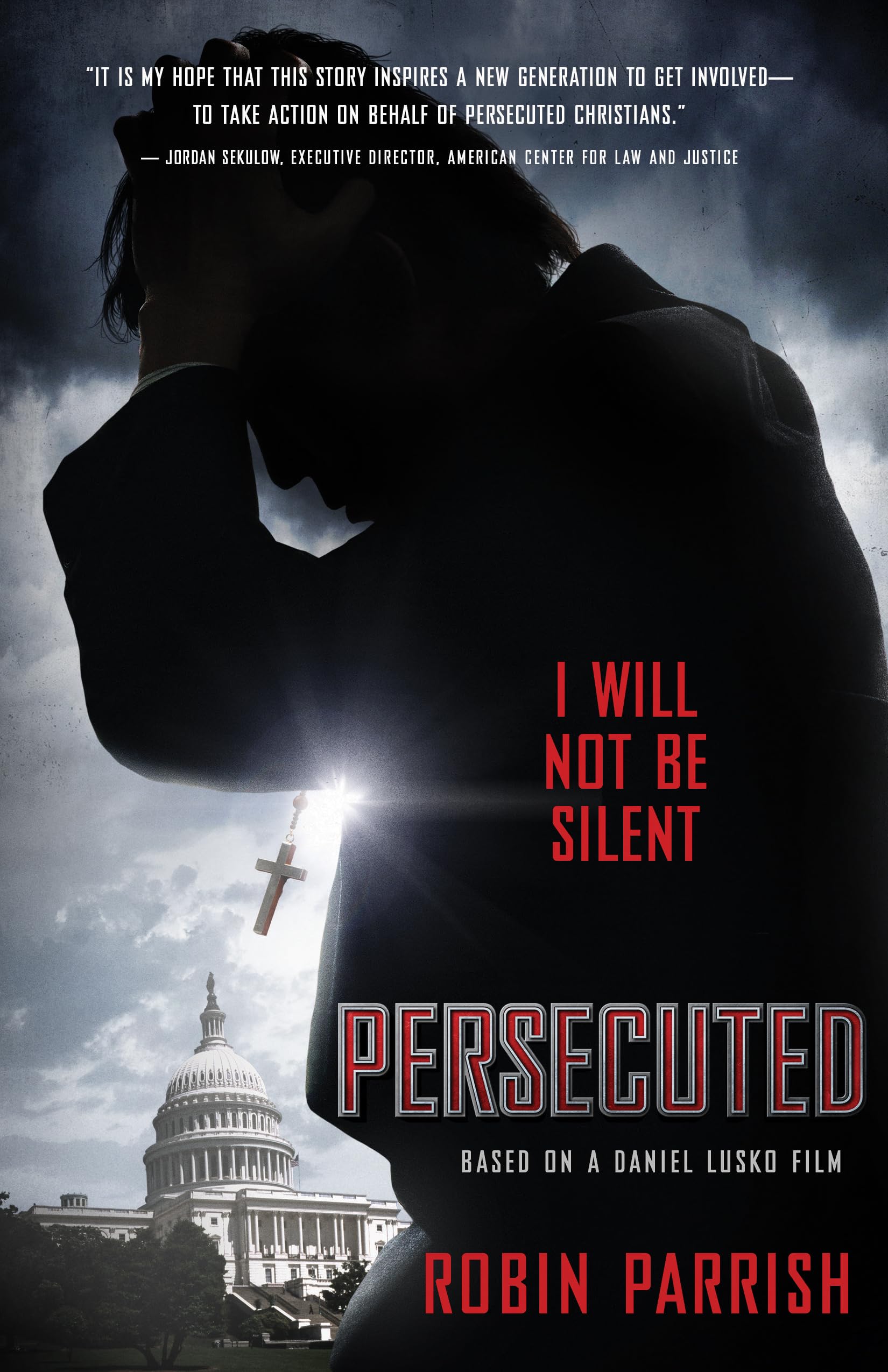 Persecuted: I Will Not Be Silent 9780764212666
