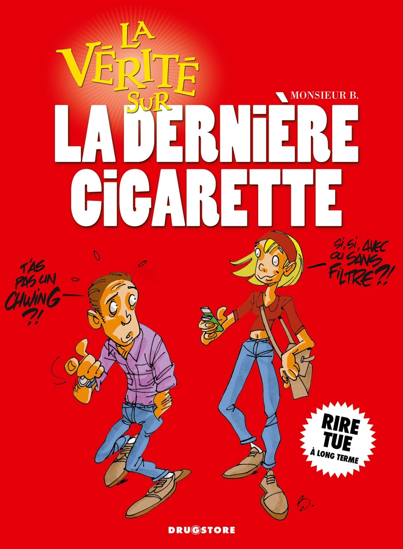 La Vérité sur la dernière cigarette 9782226121110