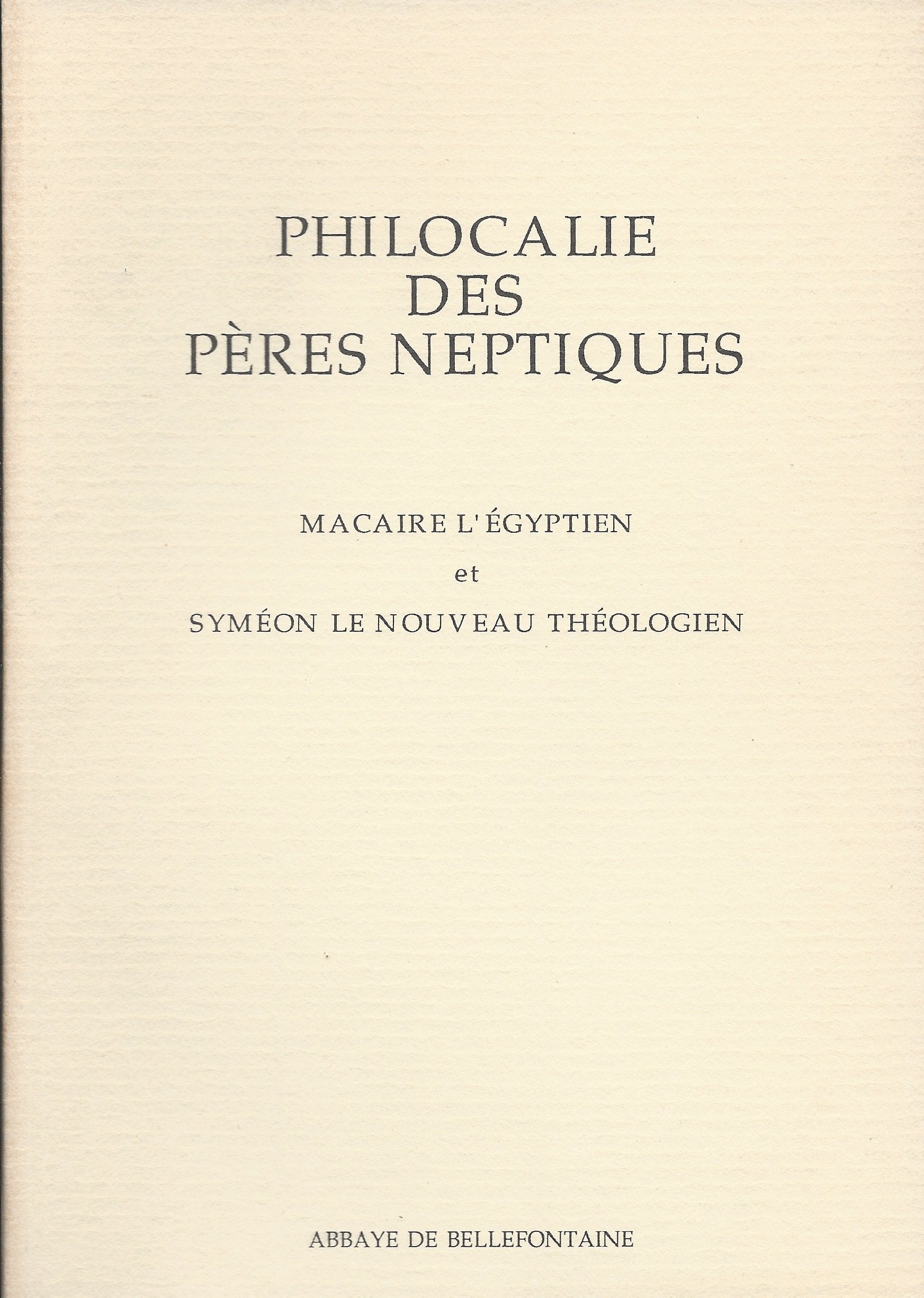 Macaire l'Egyptien et Symeon le nouveau théologien 9782855899558