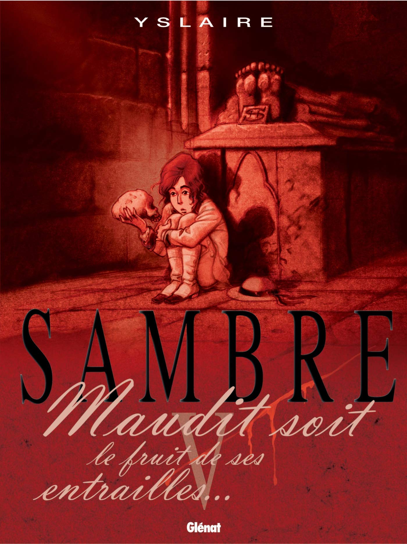 Sambre, tome 5 : Maudit soit le fruit de ses entrailles... 9782723435482