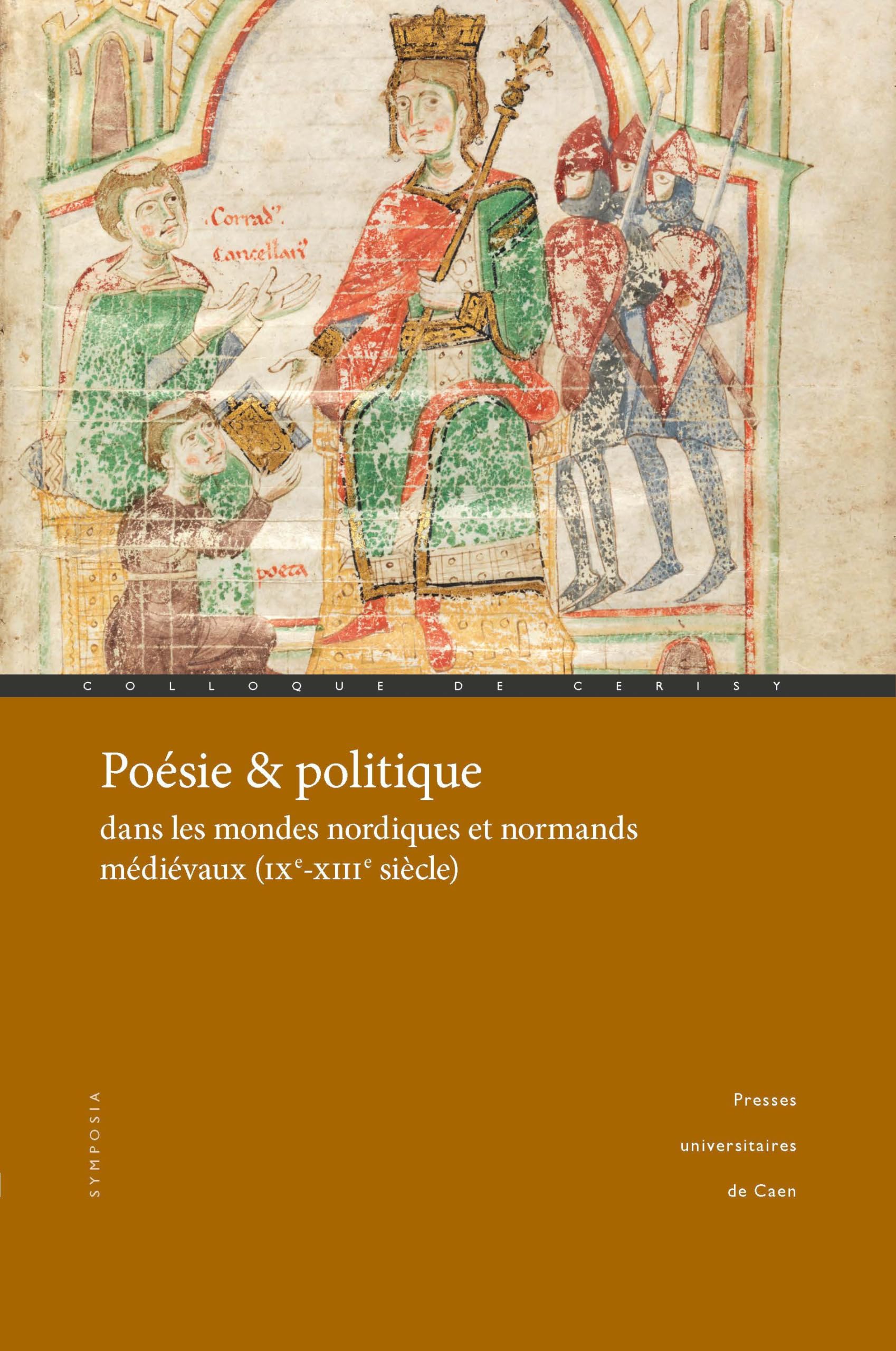 Poésie et politique dans les mondes nordiques et normands médiévaux (IXe-XIIIe siècle) 9782381852232