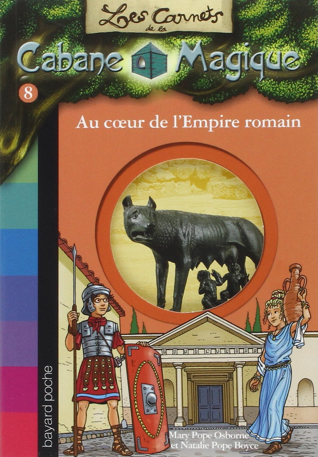 Les carnets de la cabane magique, Tome 08: Au coeur de l'empire romain 9782747032322