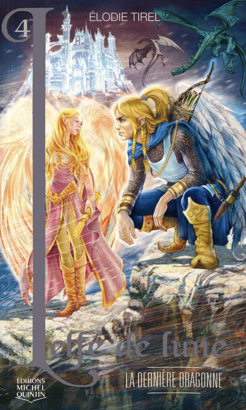 L'Elfe de lune - 4 - La Dernière dragonne 9782894354582