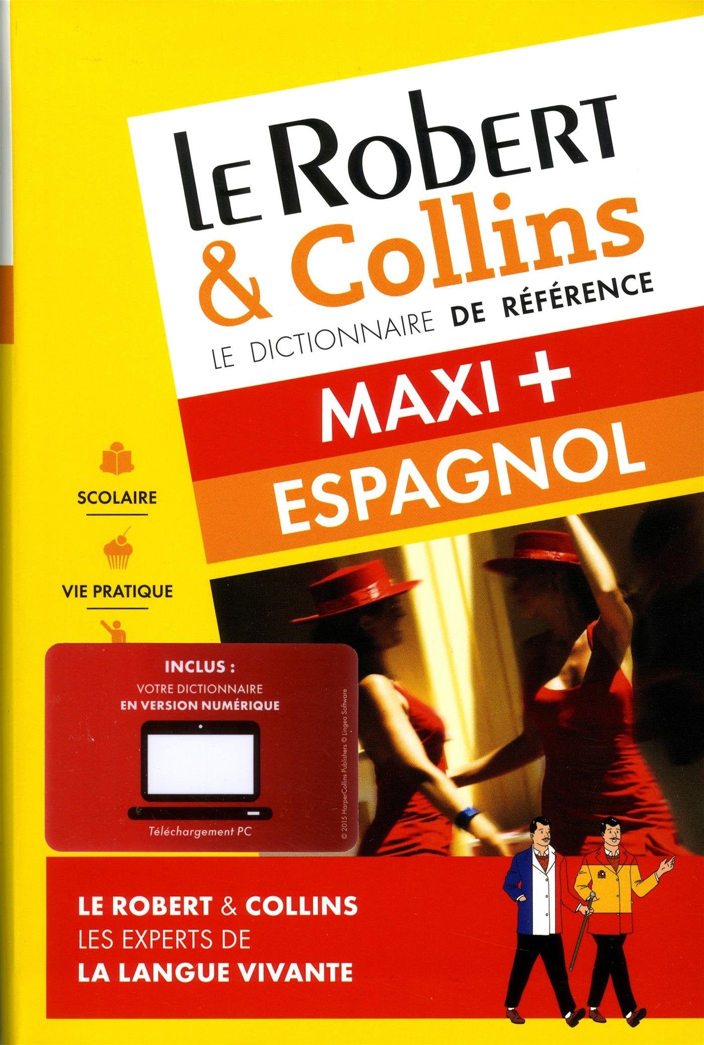 Dictionnaire Le Robert & Collins Maxi Plus espagnol et sa version numérique à télécharger PC 9782321008545