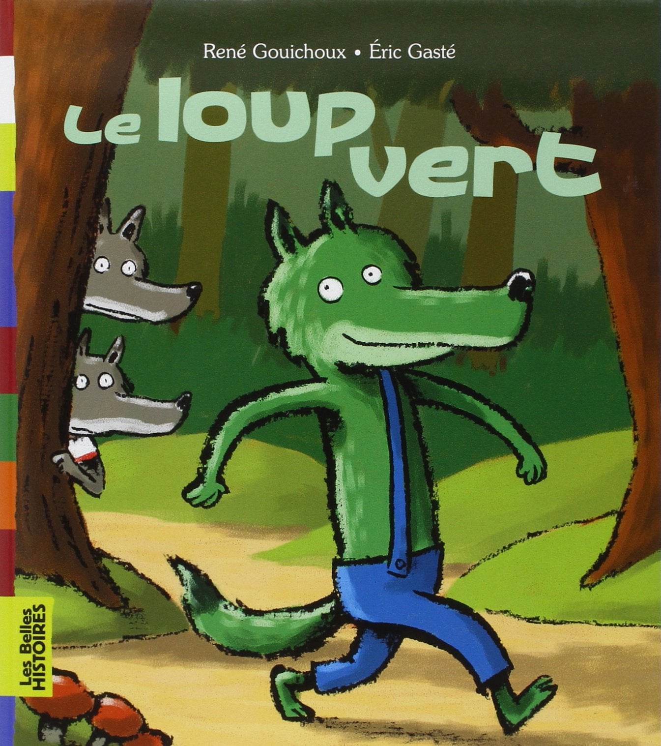 Le loup vert 9782747023306