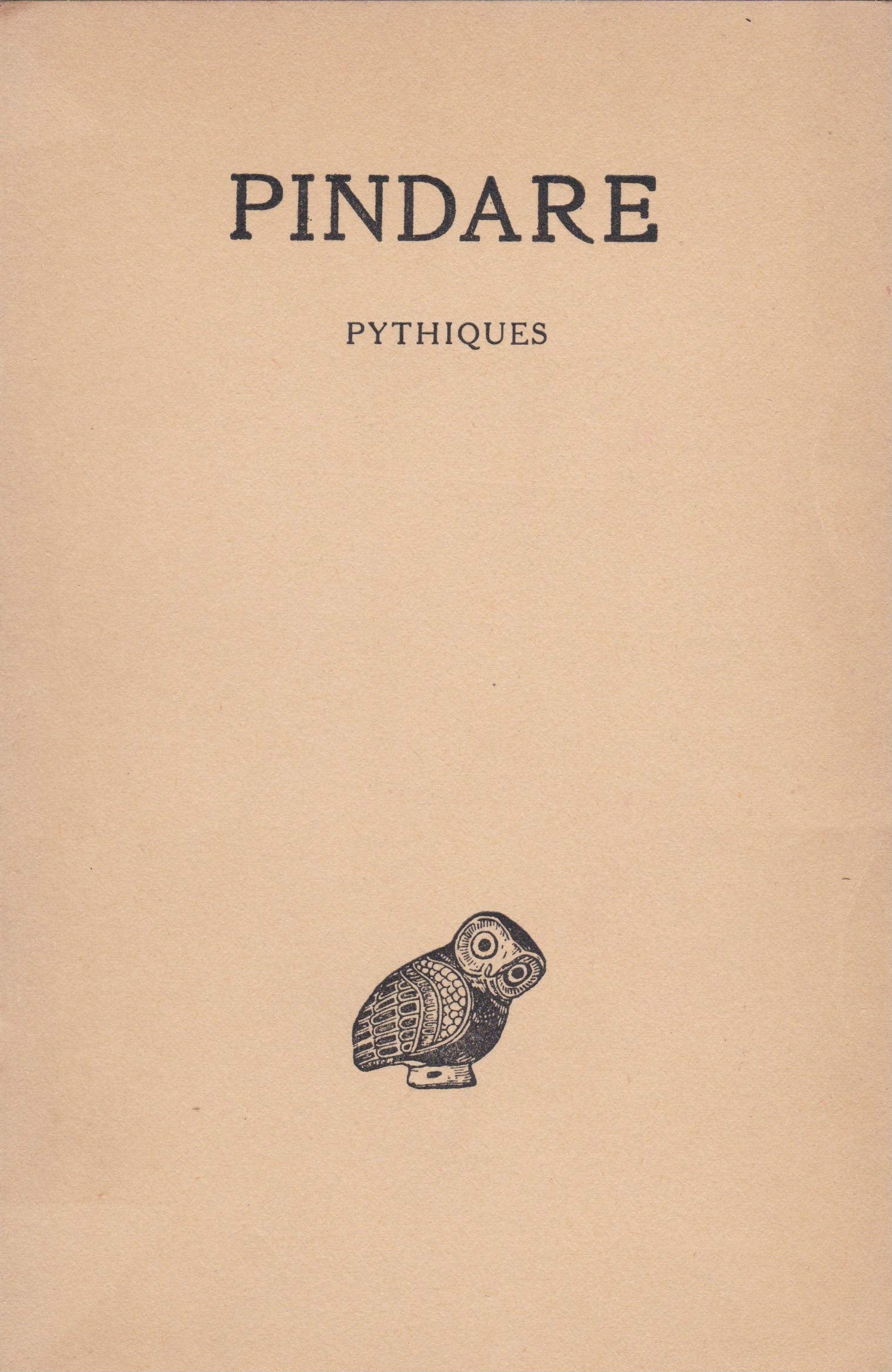 Pindare Pythiques Tome II Les Belles Lettres Guillaume Budé Grèce ancienne