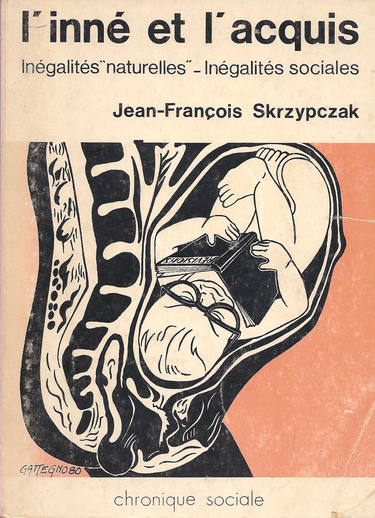 L'inné et l'acquis -inégalités naturelles, inégalités sociales 9782850080166