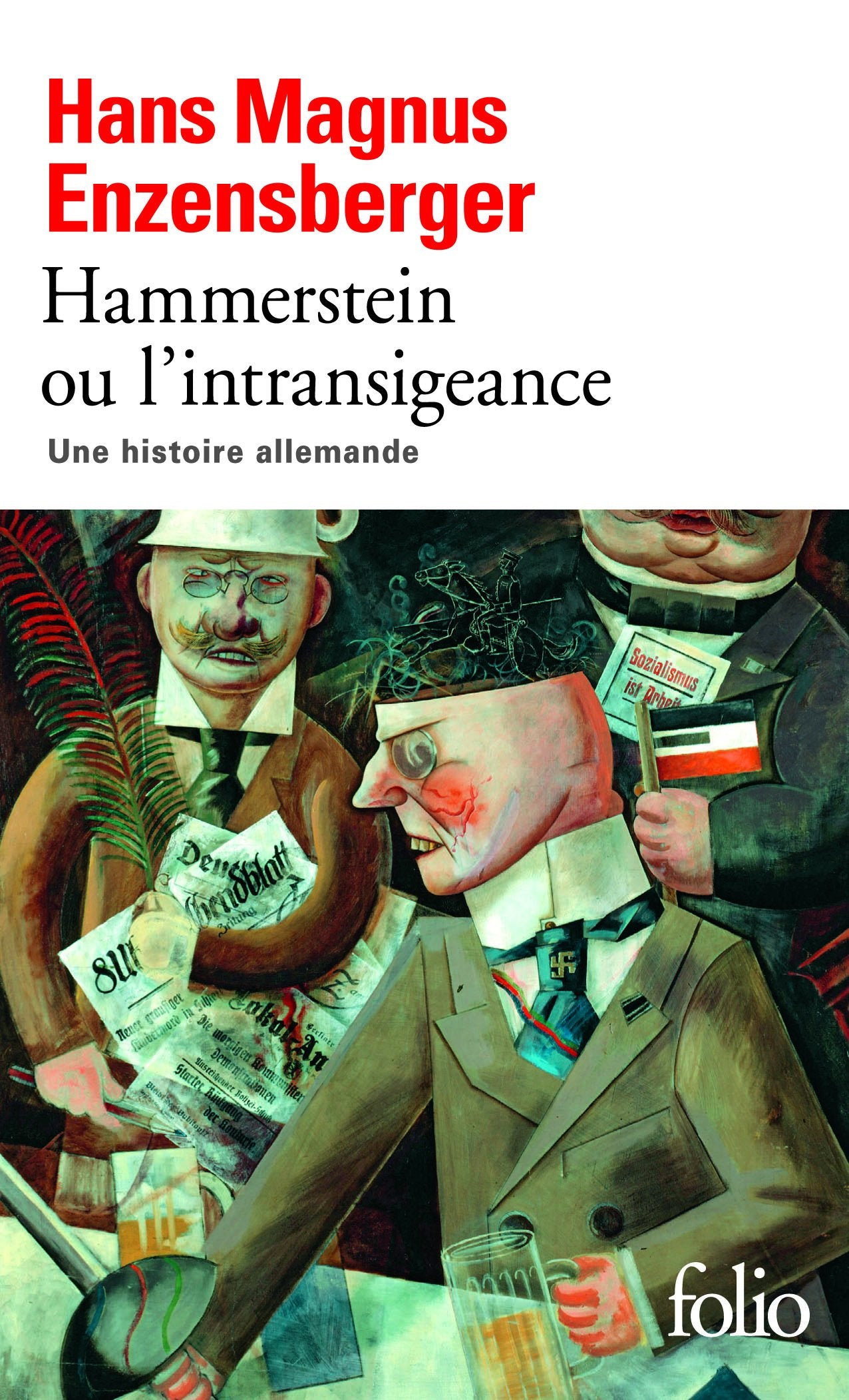 Hammerstein ou L'intransigeance: Une histoire allemande 9782070443307