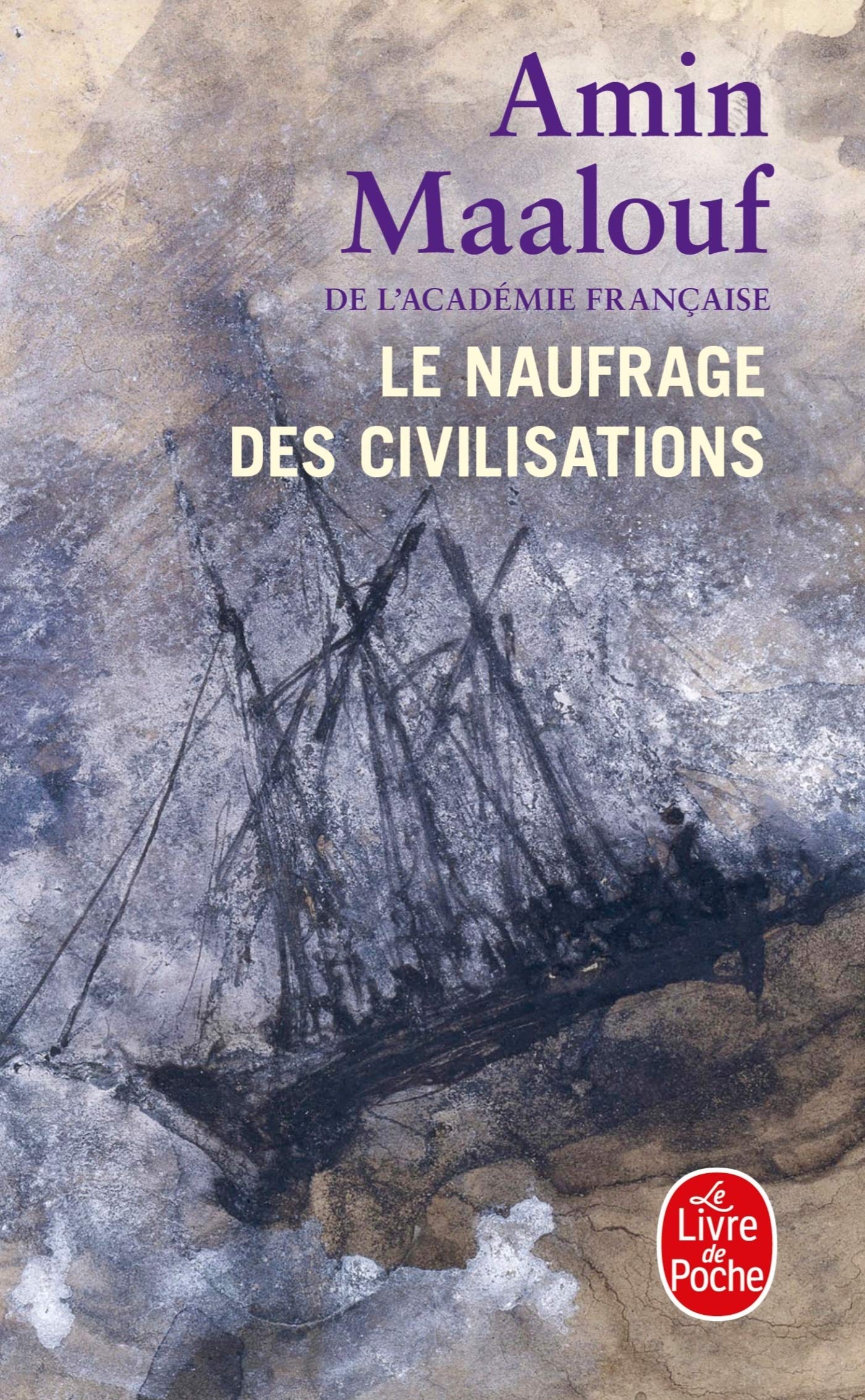 Le naufrage des civilisations 9782253820482