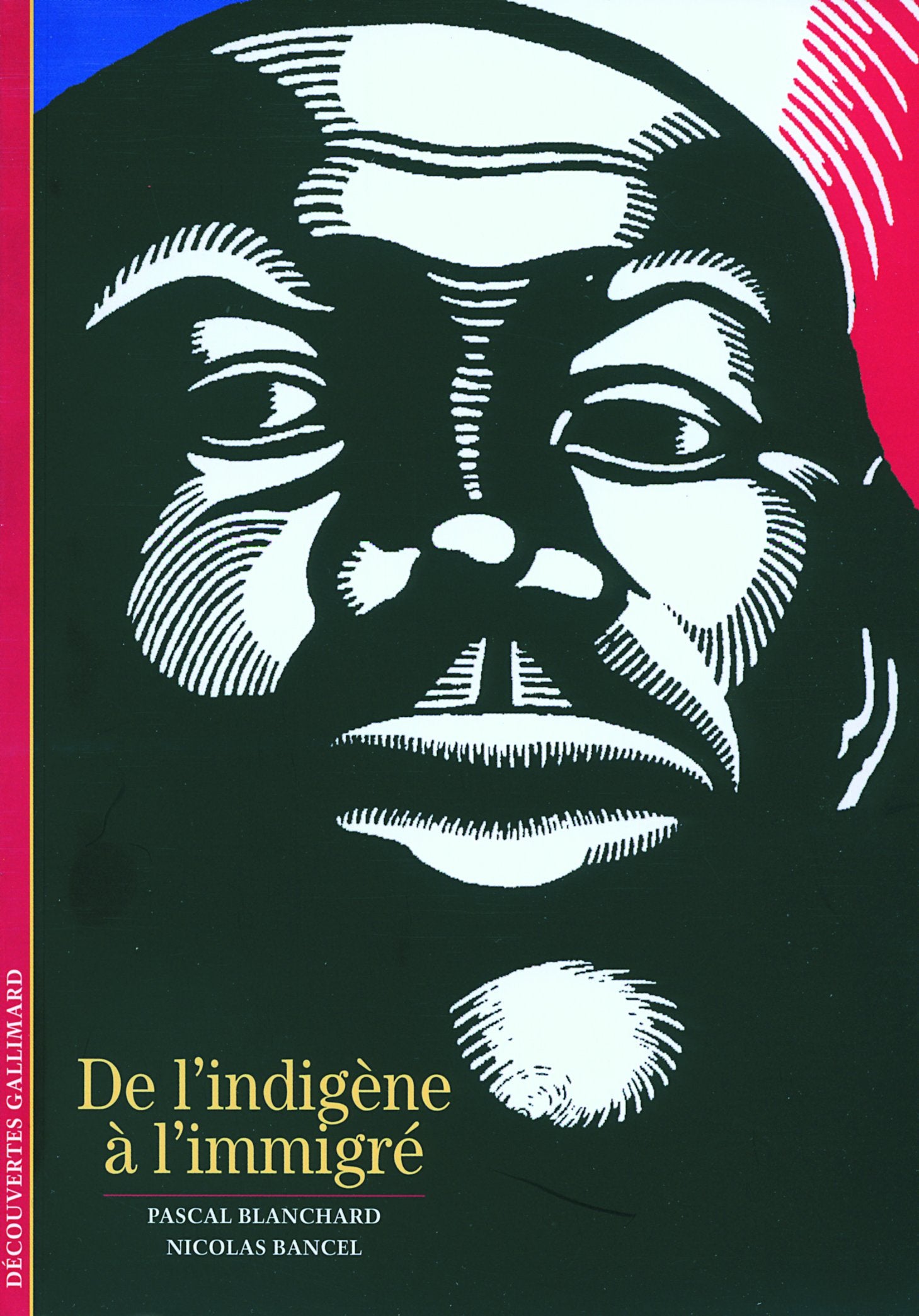 De l'indigène à l'immigré 9782070534296