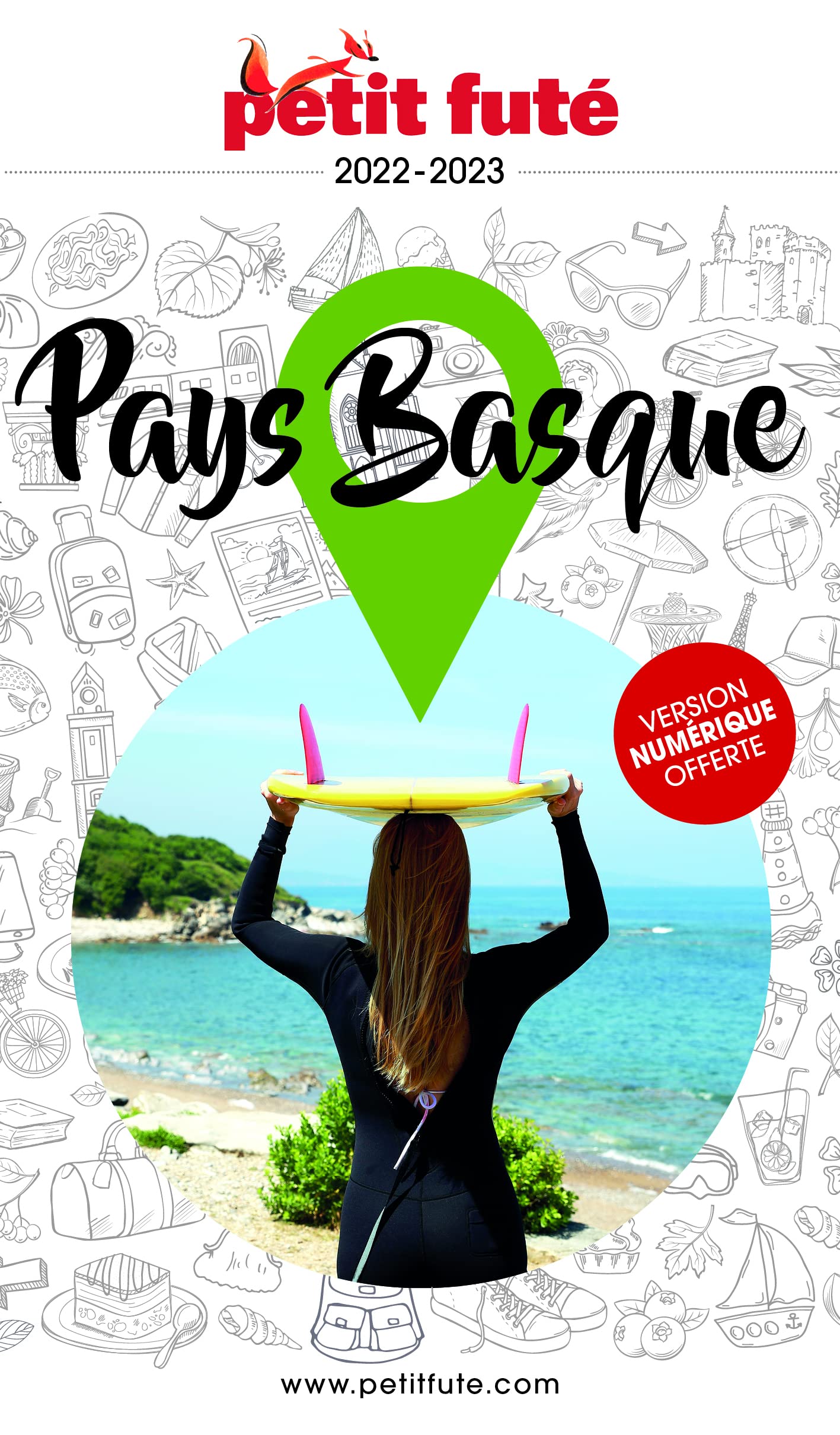 Guide Pays Basque 2022-2023 Petit Futé 9782305073910