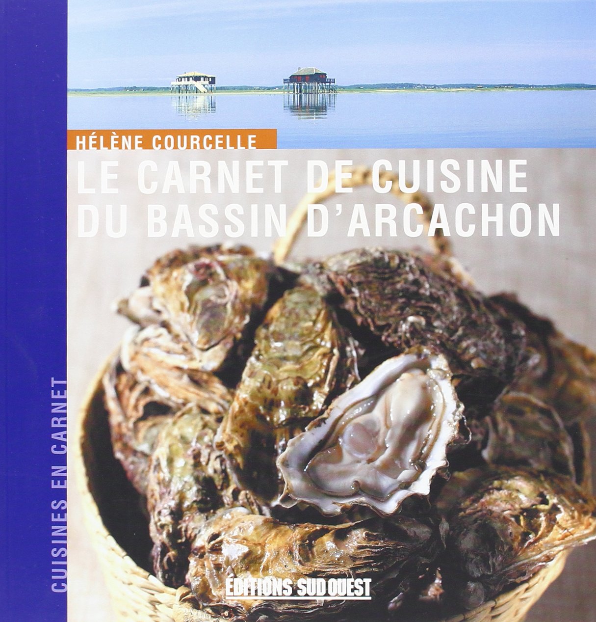 LE CARNET DE CUISINE DU BASSIN D'ARCACHON 9782879016740