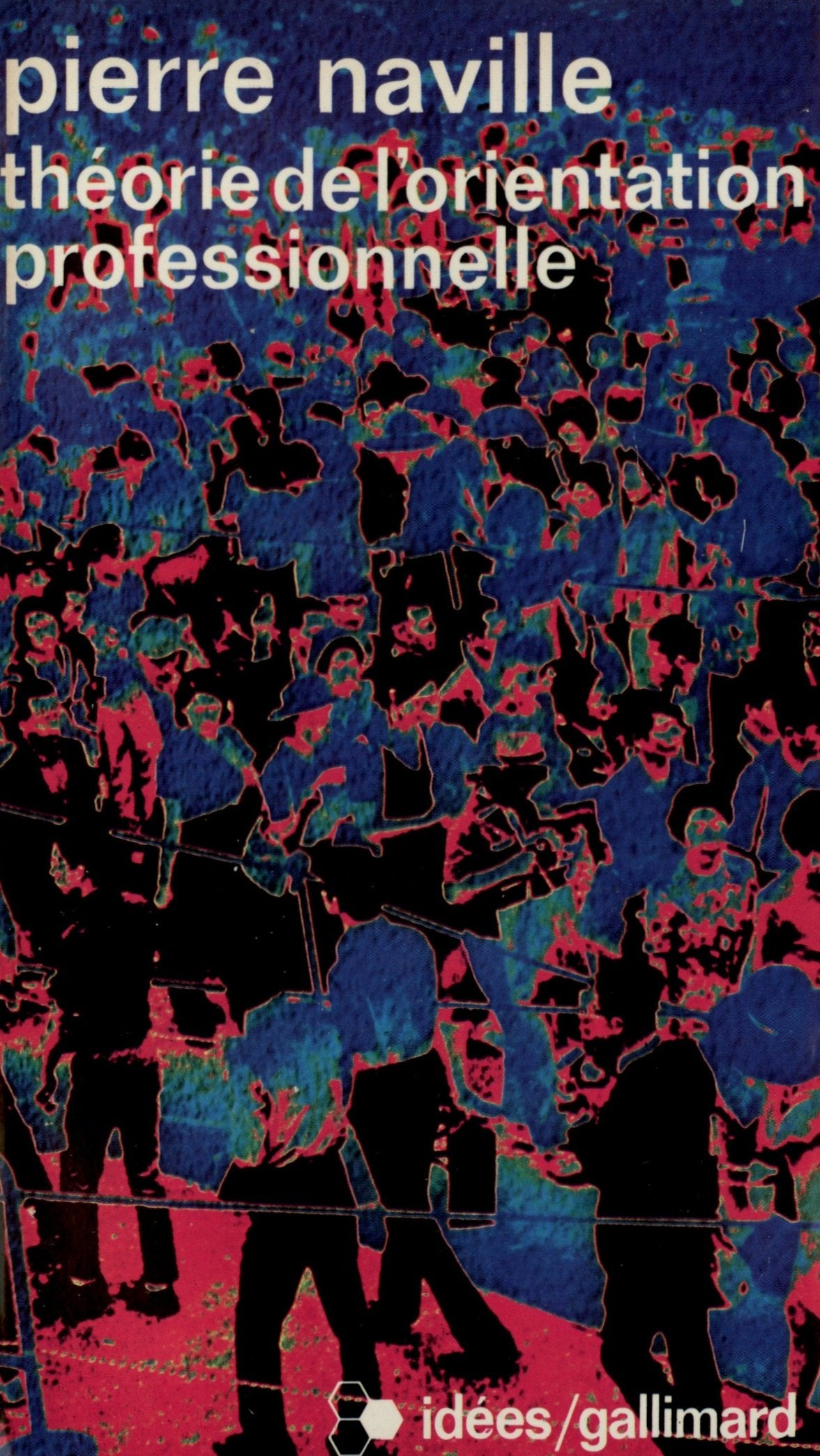 Théorie de l'orientation professionnelle 9782070352708