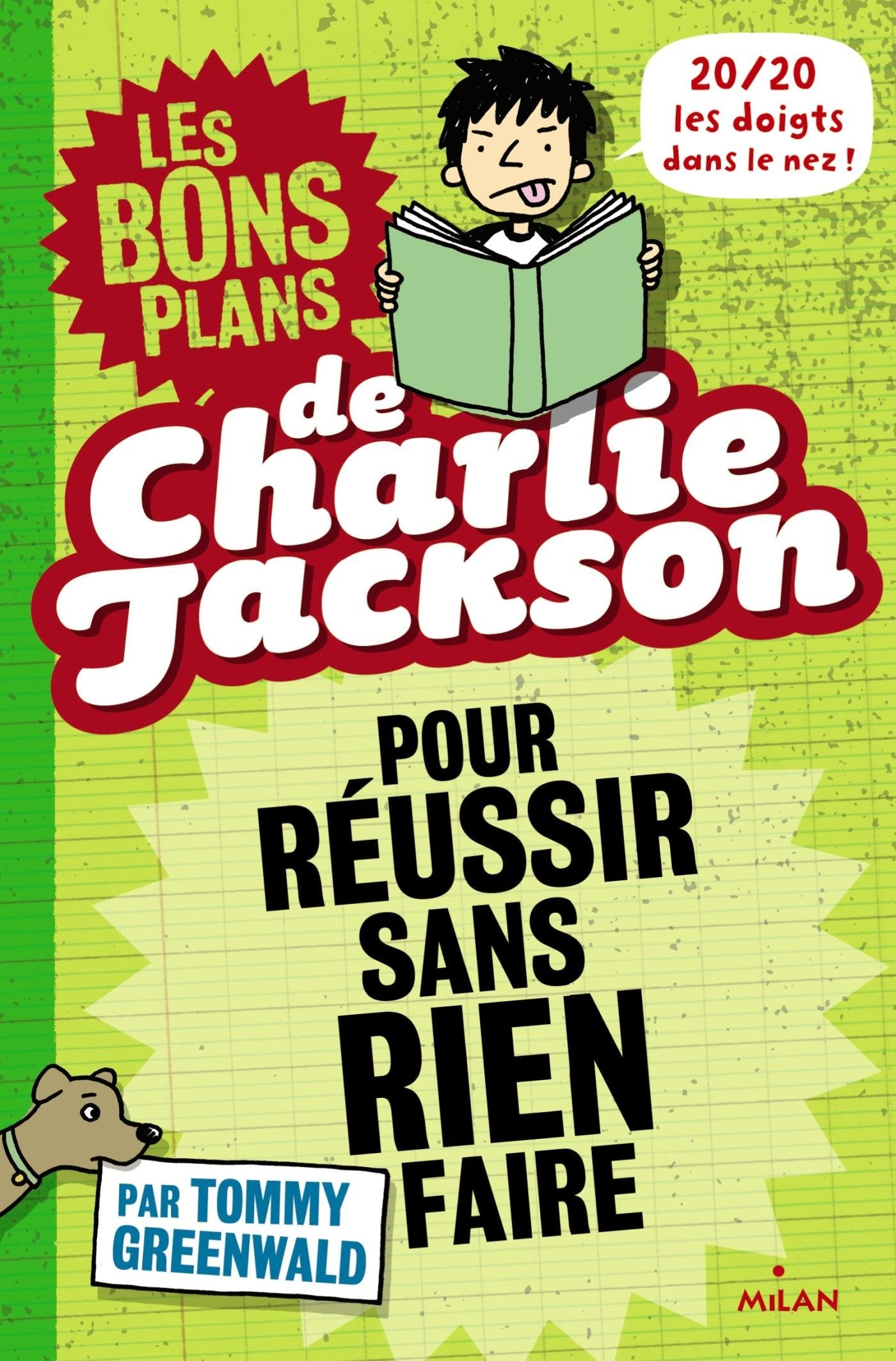 Les bons plans de Charlie Jackson pour réussir sans rien faire 9782745959843