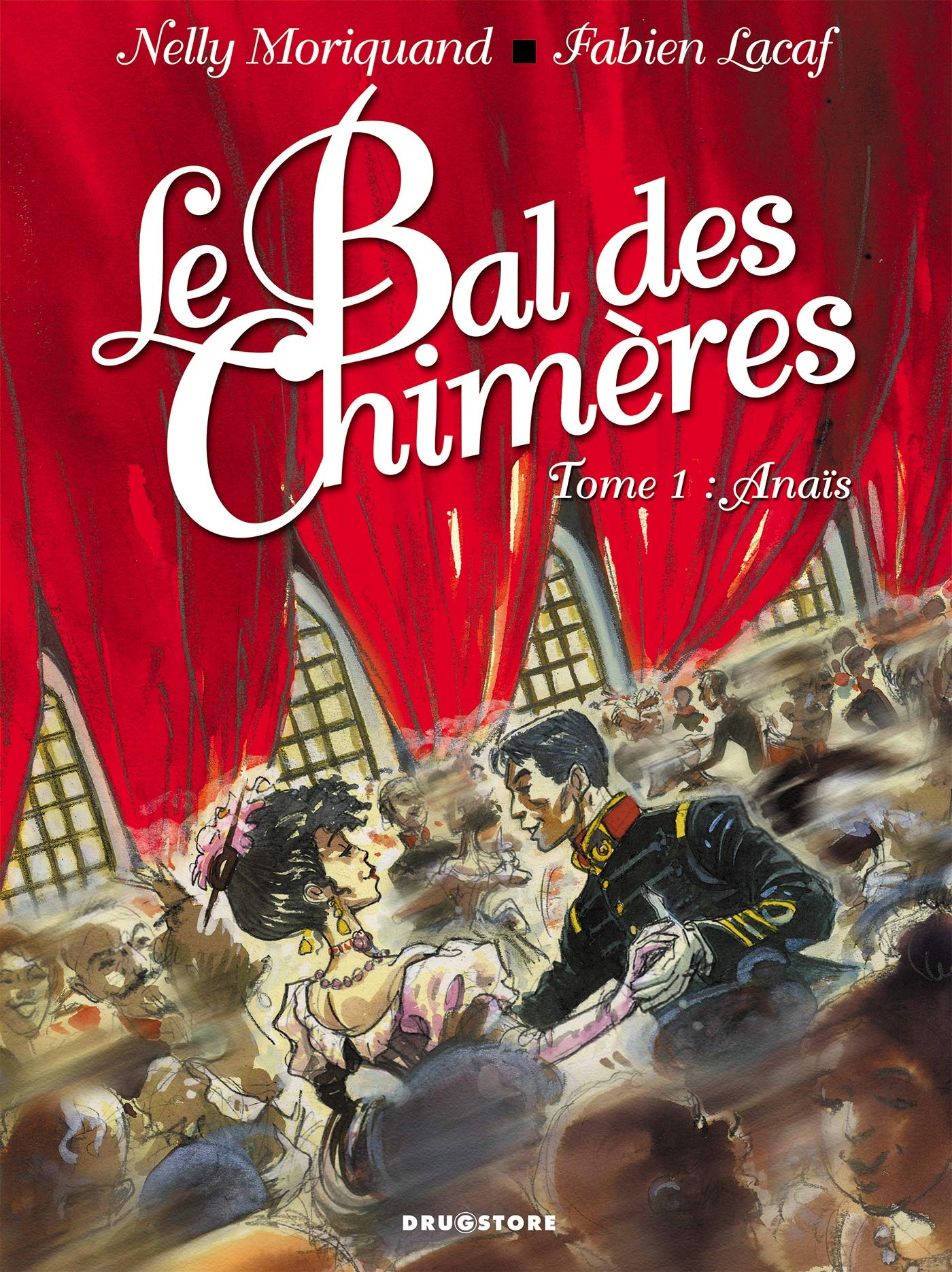 Le Bal des chimères : Anais, tome 1 9782226158017