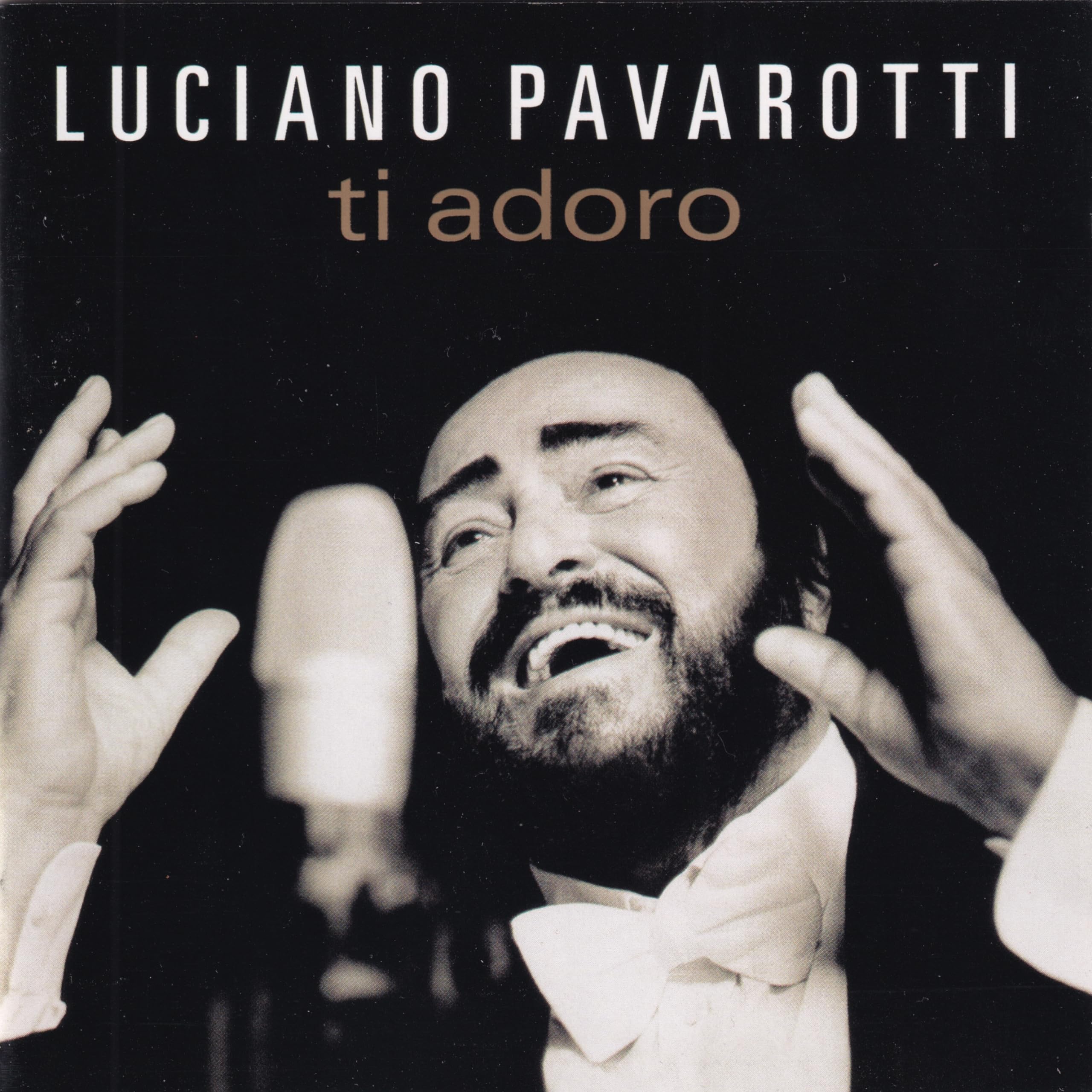 Luciano Pavarotti - Ti adoro 0029847500023