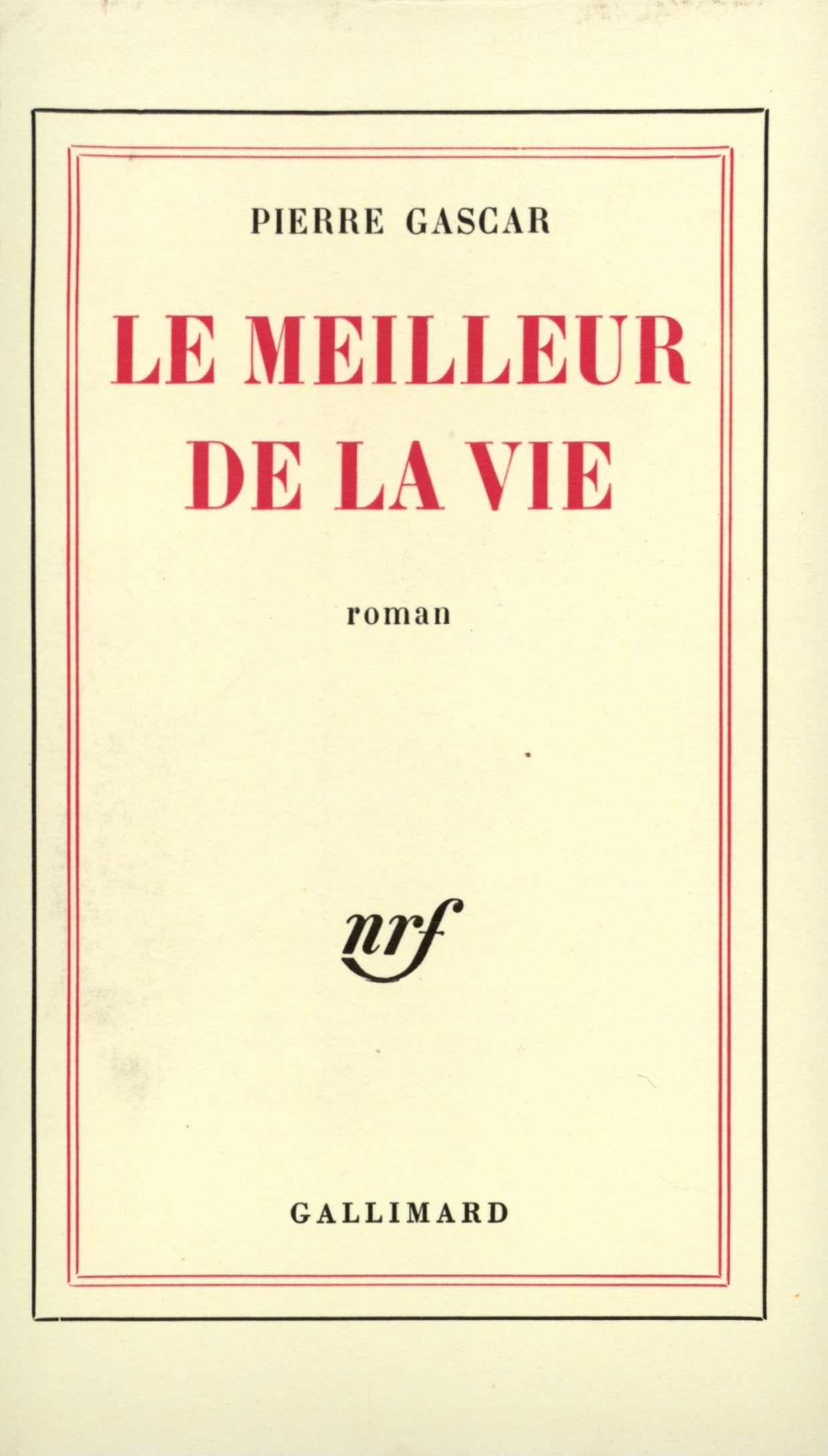 Le meilleur de la vie 9782070226849