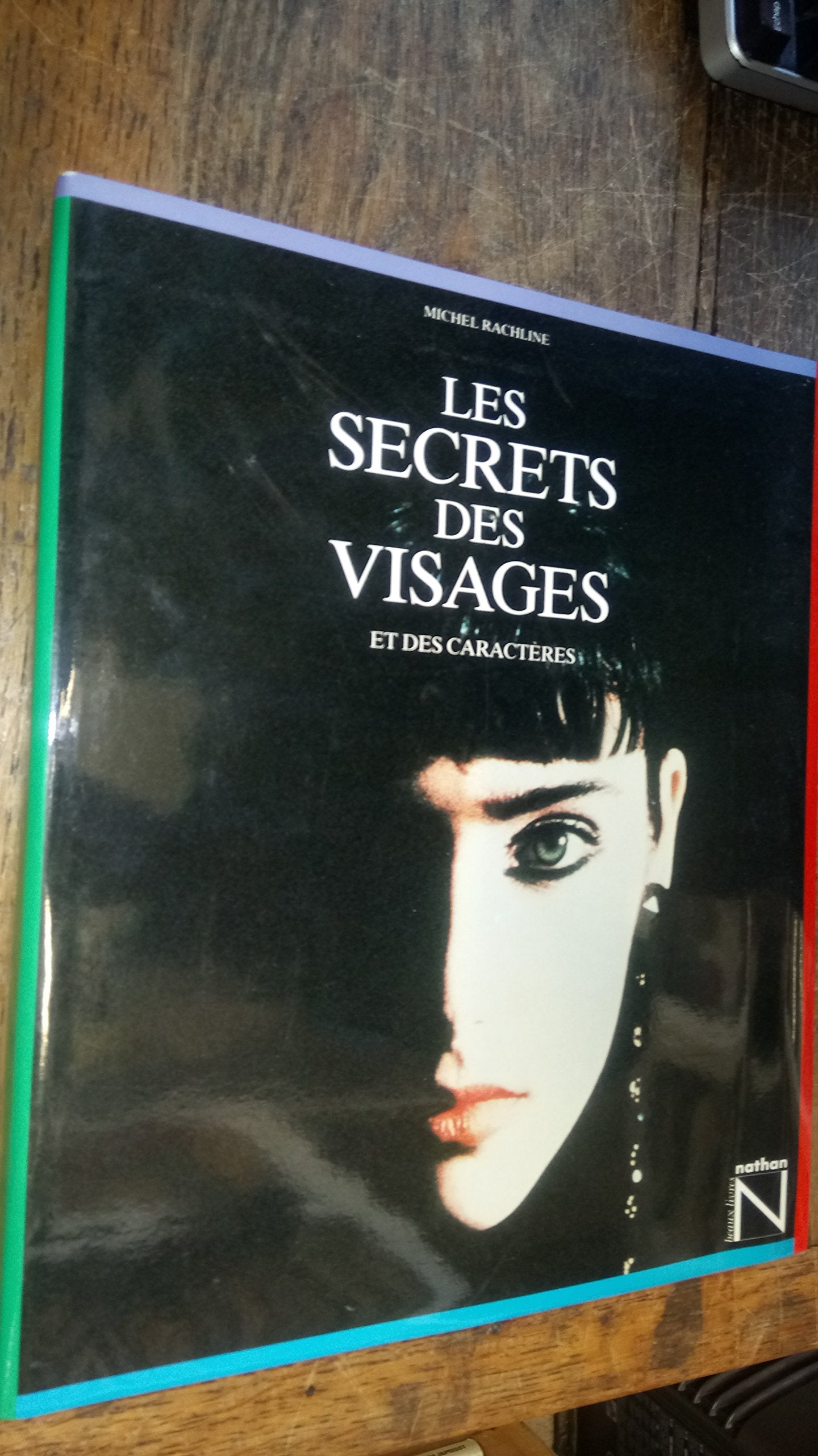 LES SECRETS DES VISAGES ET DES CARACTERES.