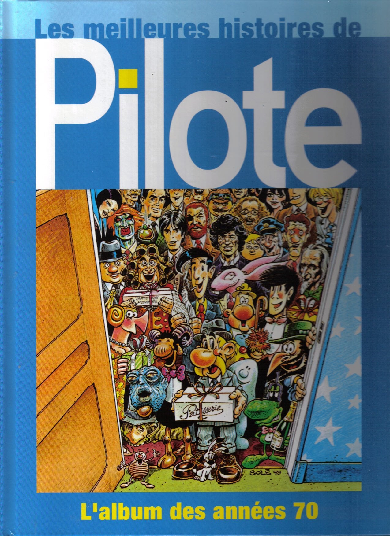 Les meilleures histoires de Pilote : L'album des années 70 9782744159985