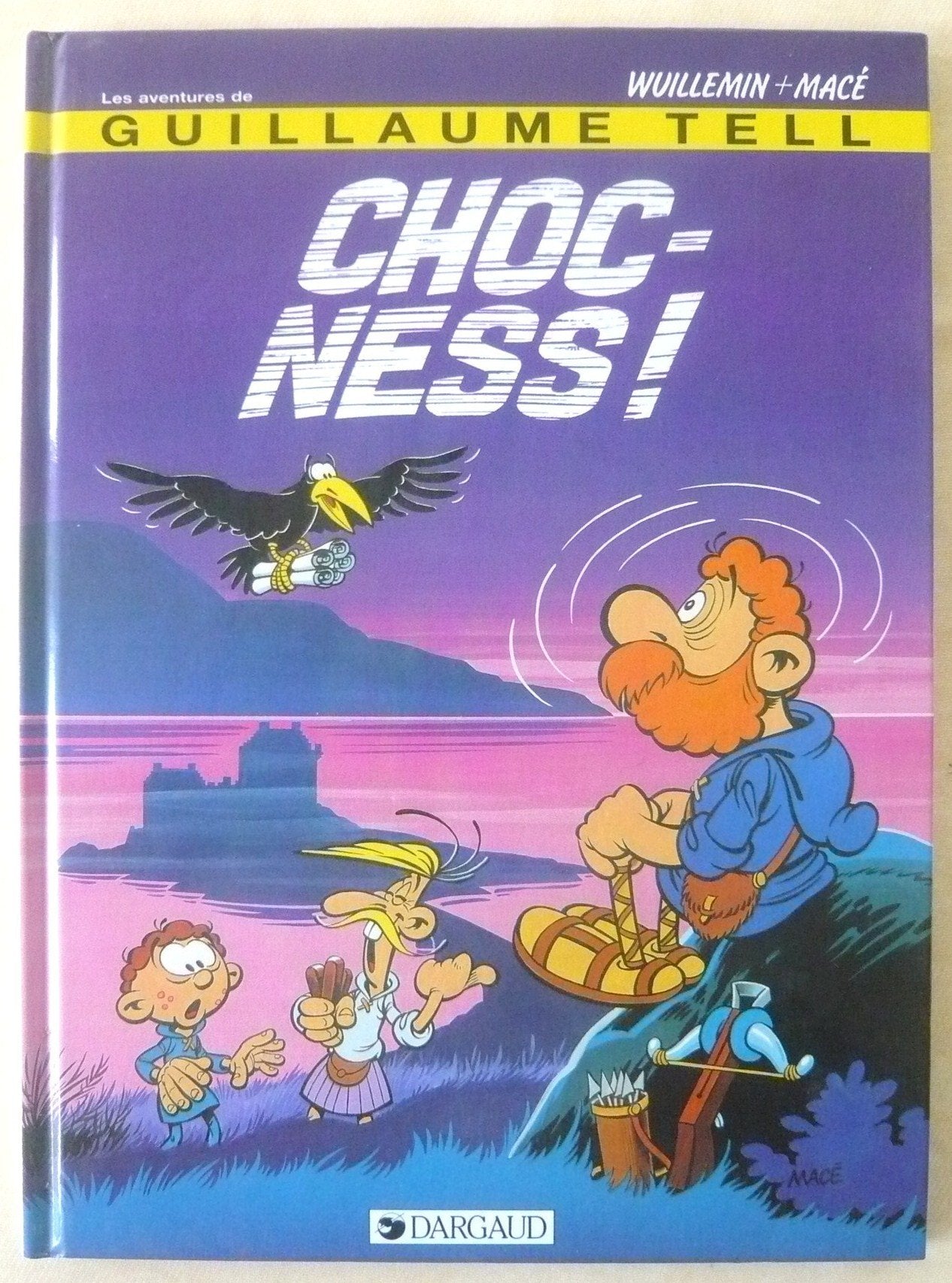Les aventures de Guillaume Tell, n°6 : Choc ness ! 9782882570086