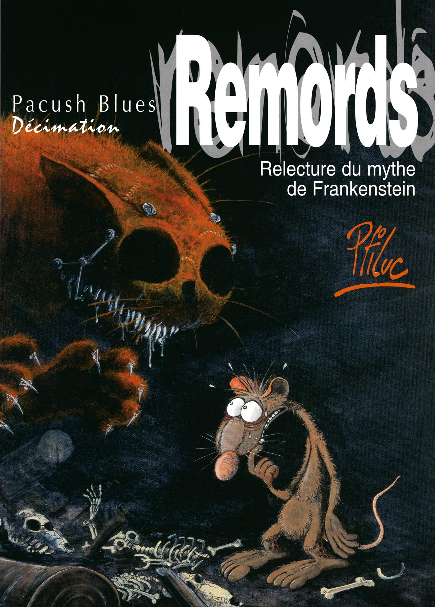 Pacush blues, tome 10 : Relecture du mythe de Frankenstein-Remords 9782869675933