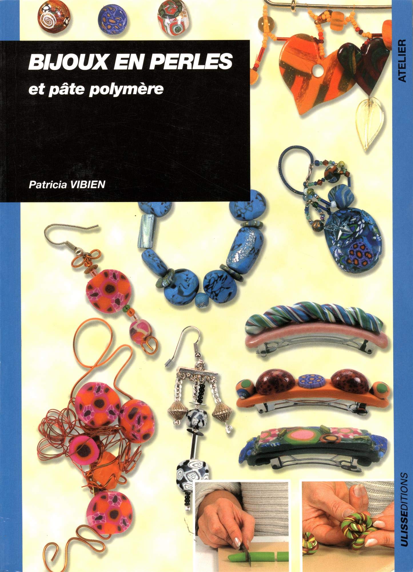 BIJOUX EN PERLES ET PATE POLYMERE 9782844151001