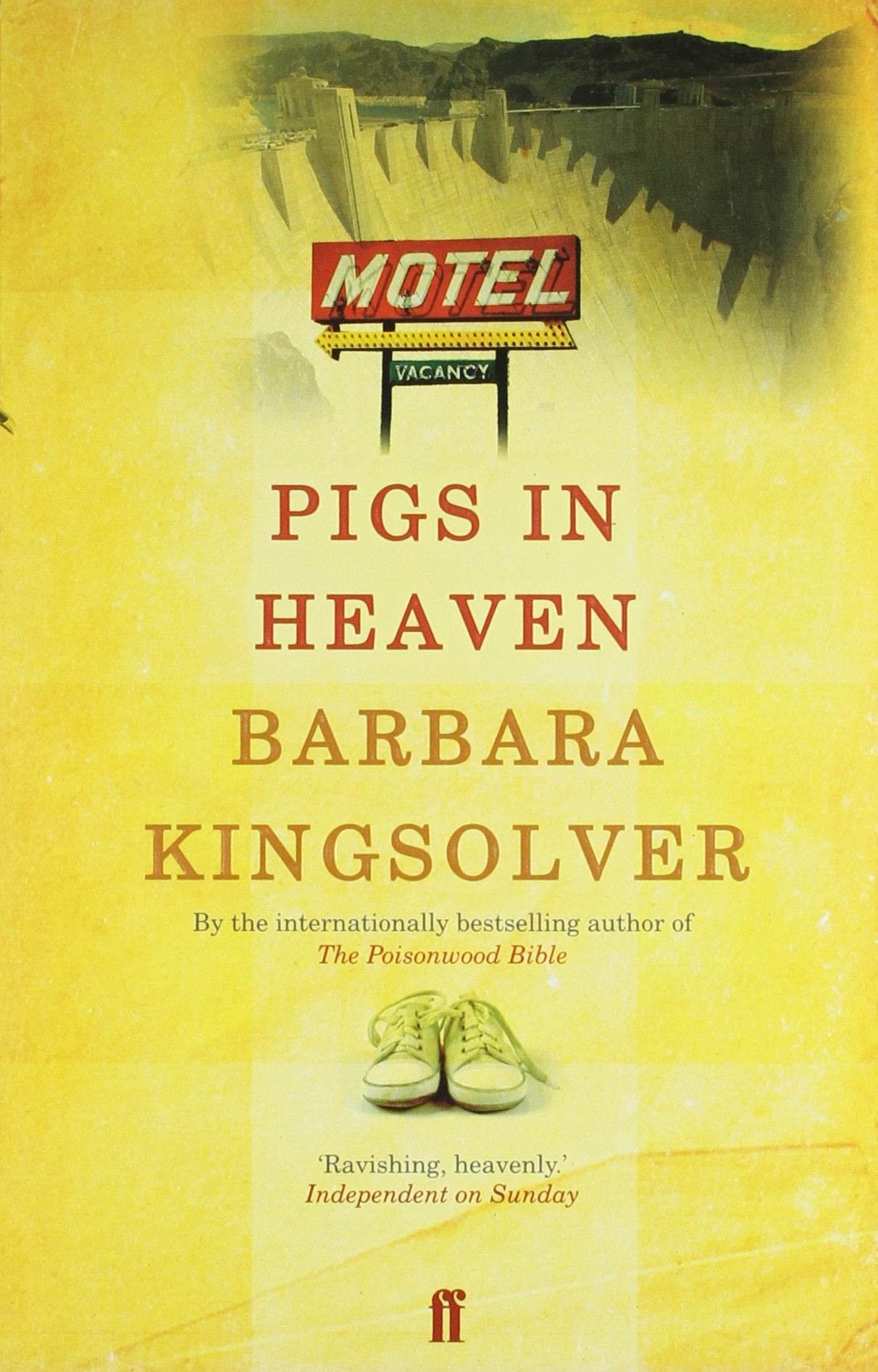 Pigs in Heaven: Author of Demon Copperhead, Winner of the Women’s Prize for Fiction 9780571171781
