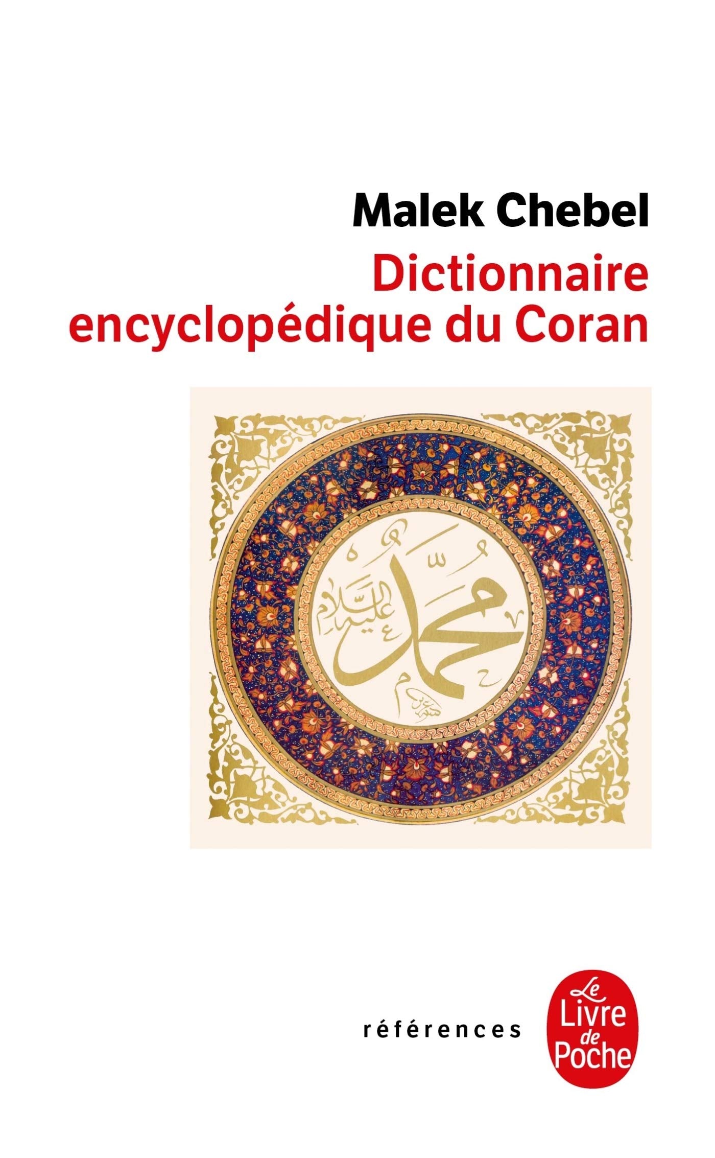 Dictionnaire encyclopédique du Coran 9782253156239