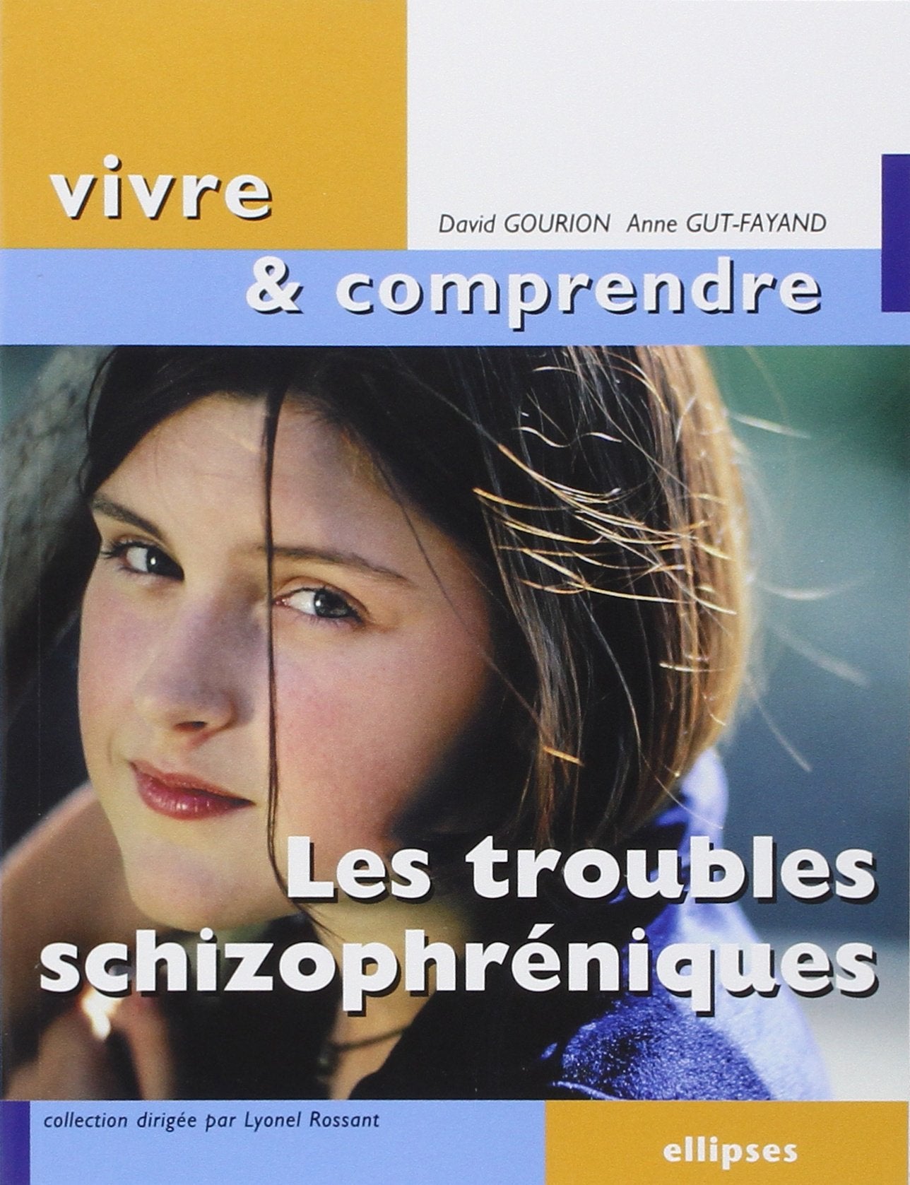 Les troubles schizophréniques 9782729819392