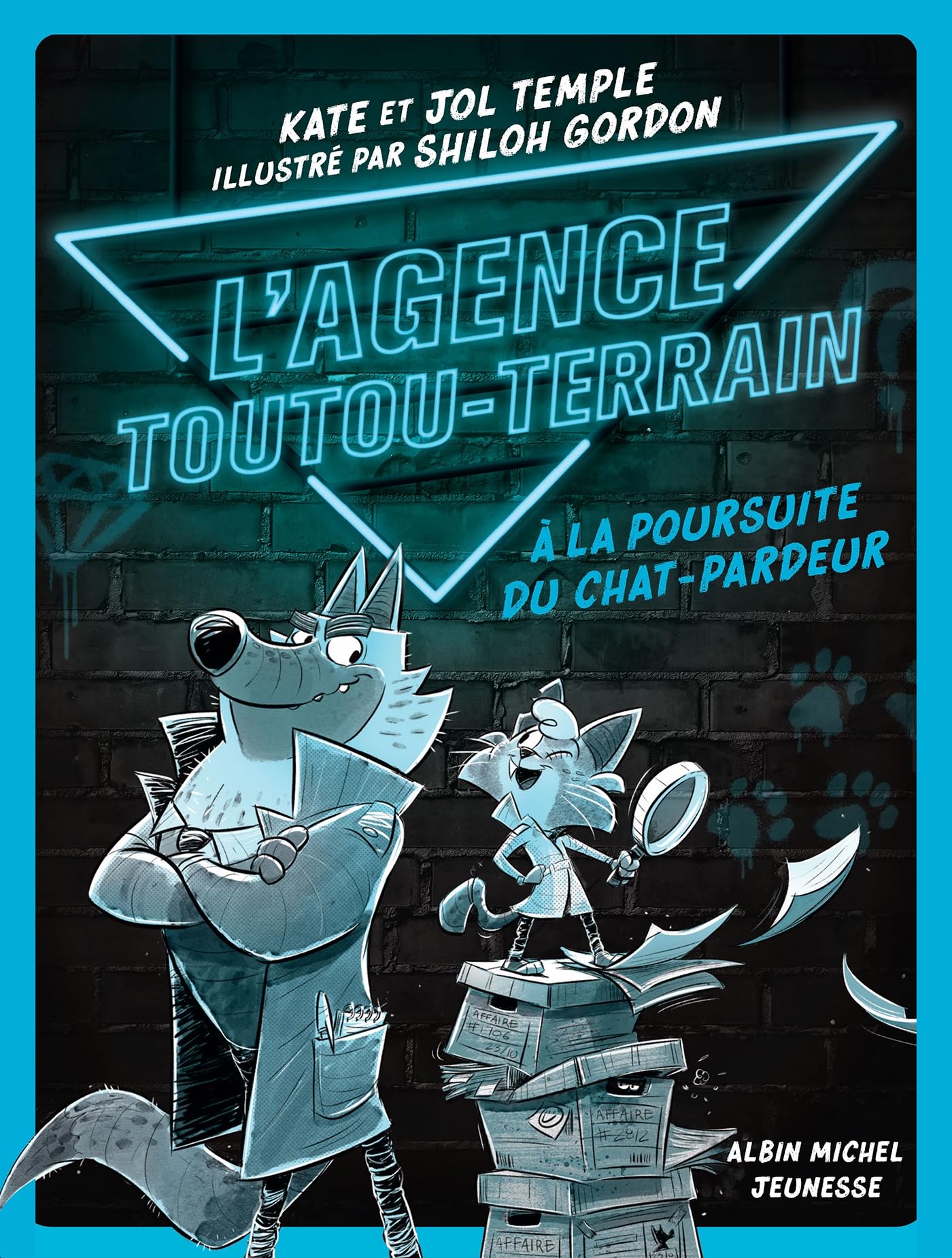 L'Agence Toutou-Terrain - tome 1 - A la poursuite du chat-pardeur 9782226481344