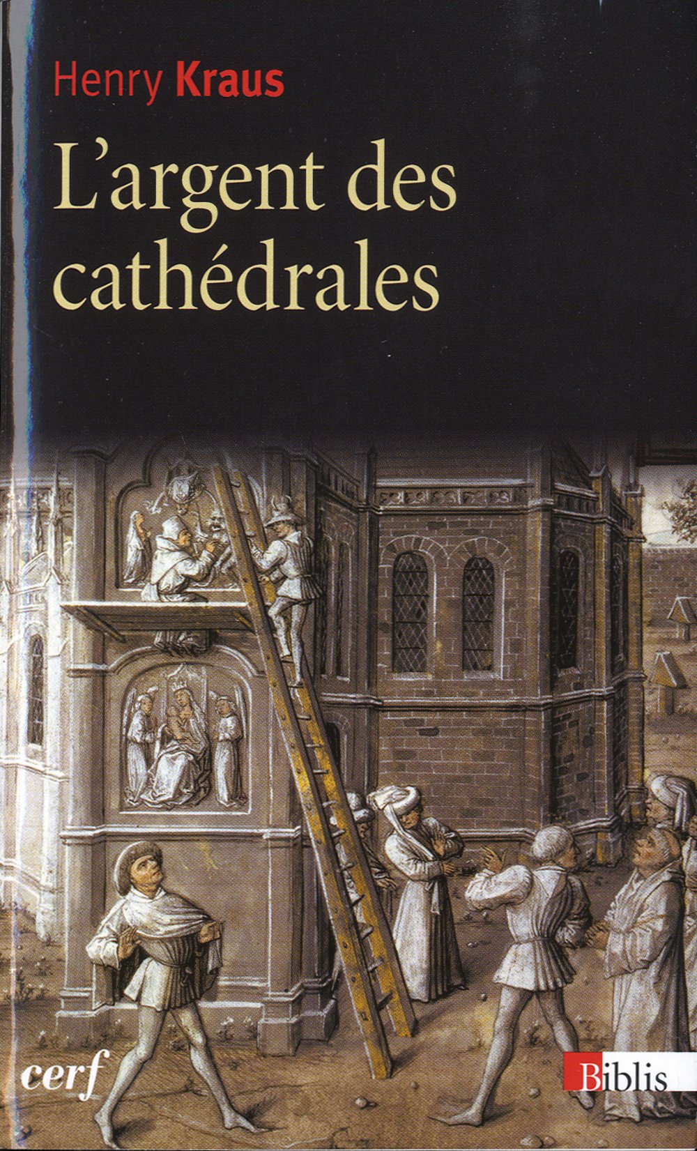 L'Argent des cathédrales 9782271075031